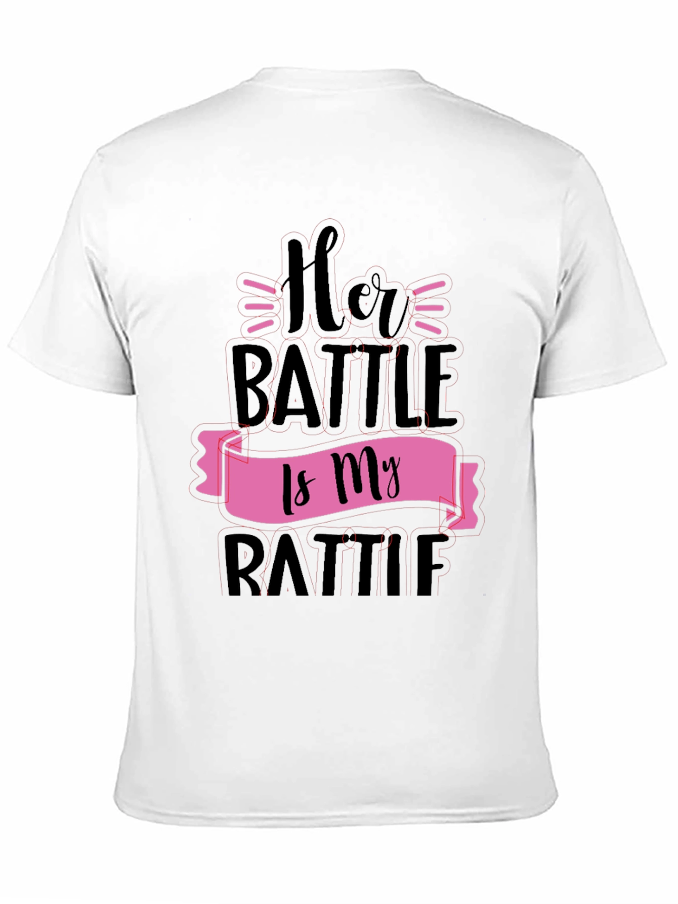 Her Battle Is My Battle Graphic Tee