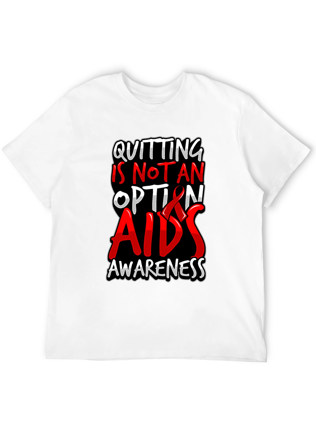 AIDS Awareness Graphic Tee - Quitting Is Not An Option