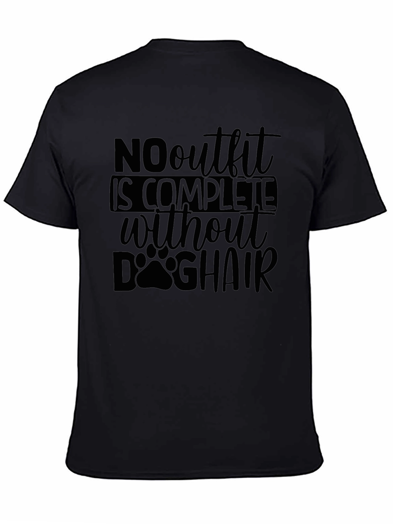 Dog Hair Complete Outfit Funny T-Shirt