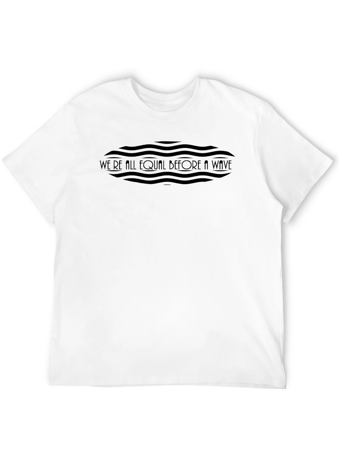 Black T-Shirt: Were All Equal Before a Wave Graphic Tee