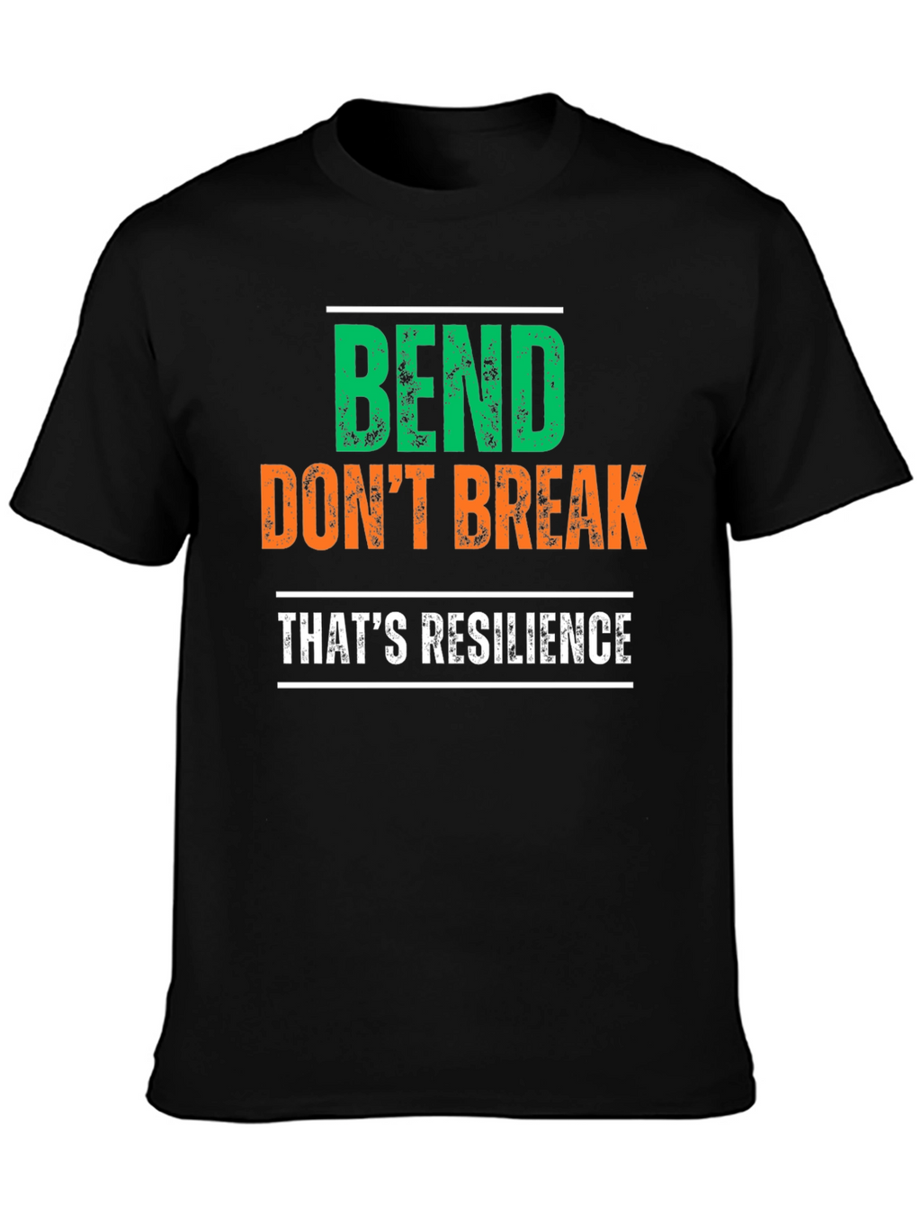Bend Dont Break Resilience Graphic Tee