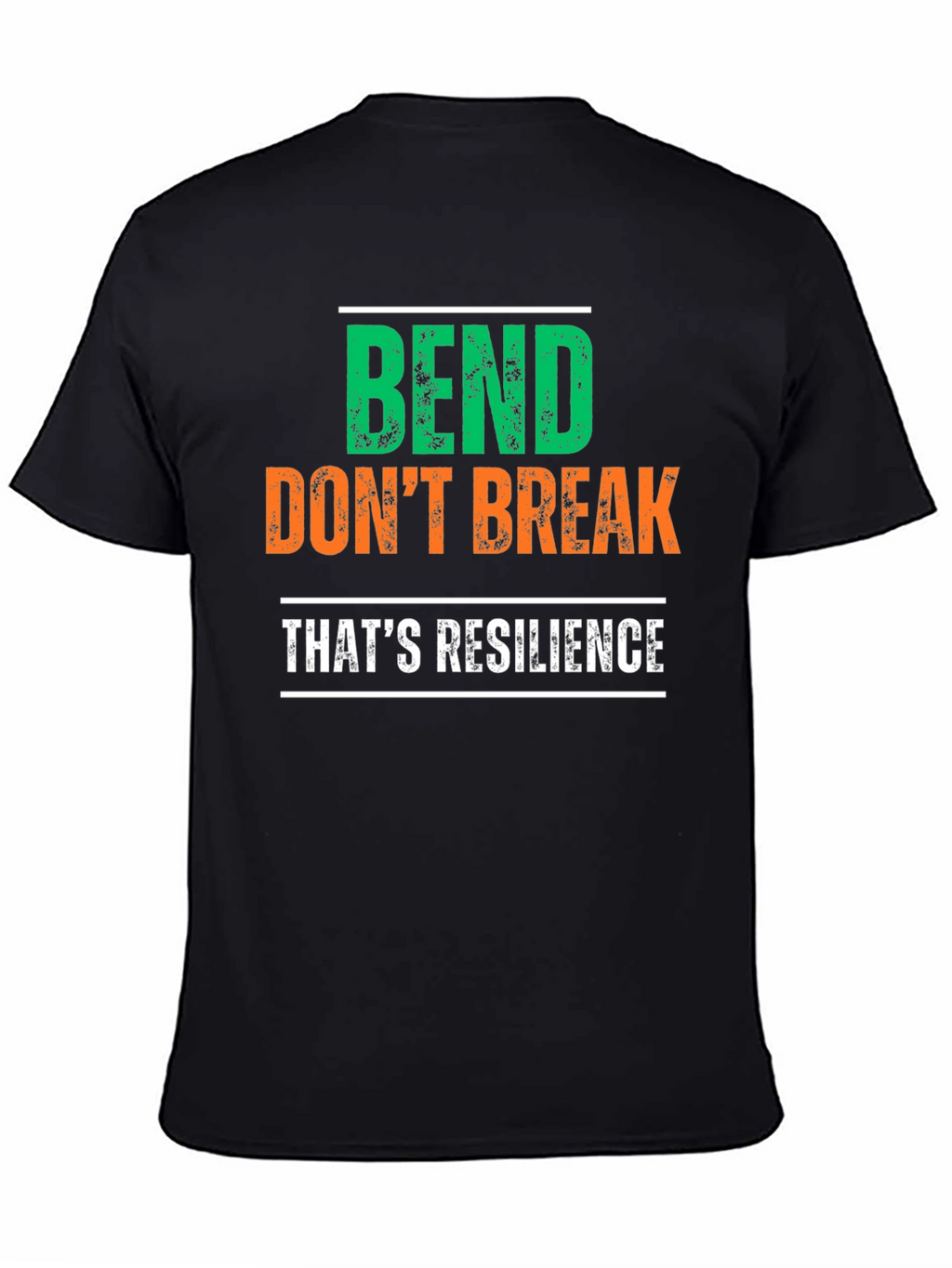 Bend Dont Break Resilience Graphic Tee