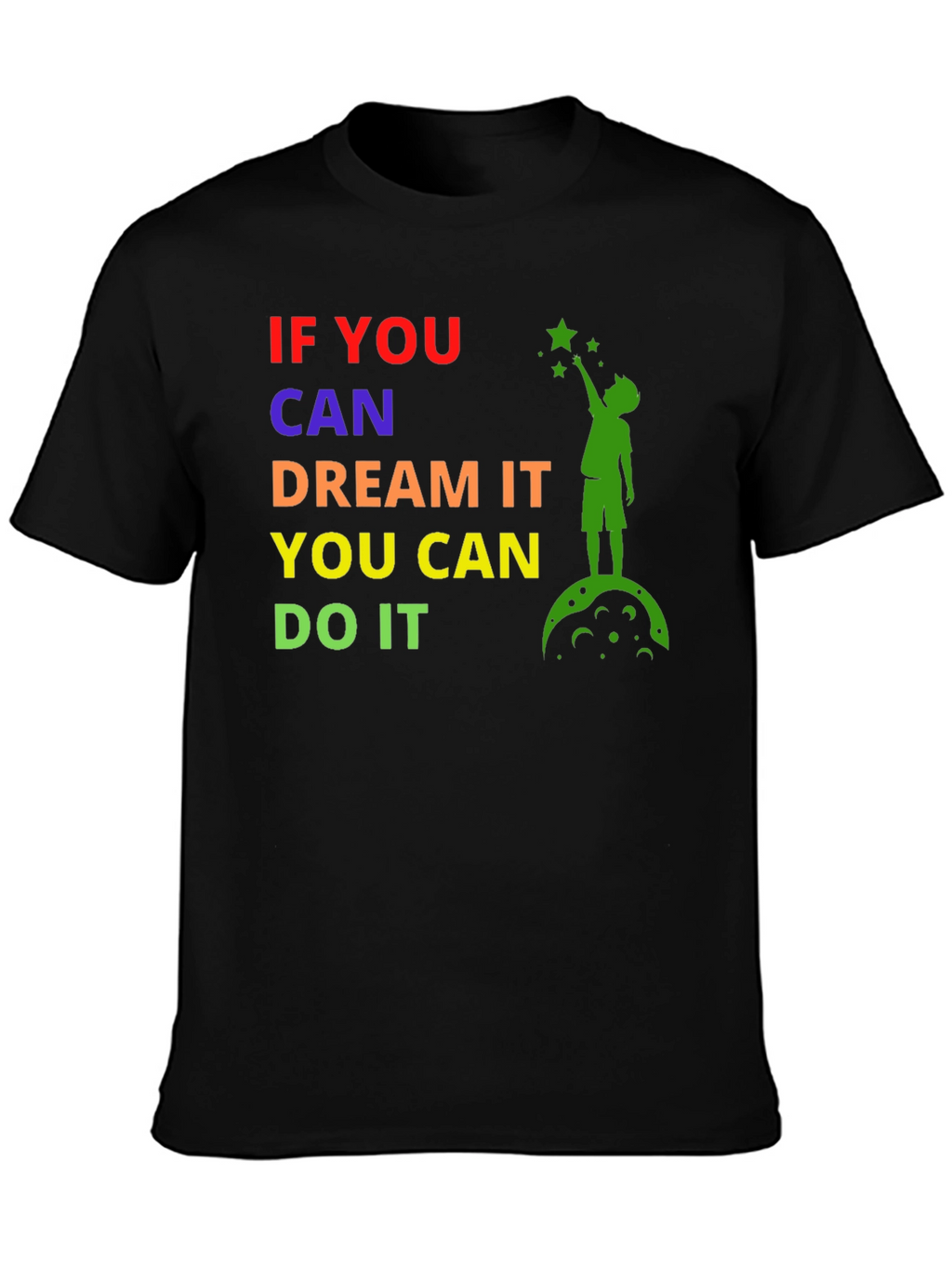 Dream Big Graphic Tee - Motivational T-Shirt