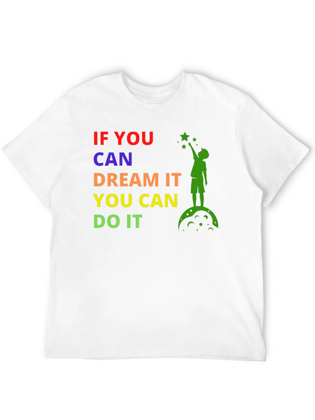 Dream Big Graphic Tee - Motivational T-Shirt
