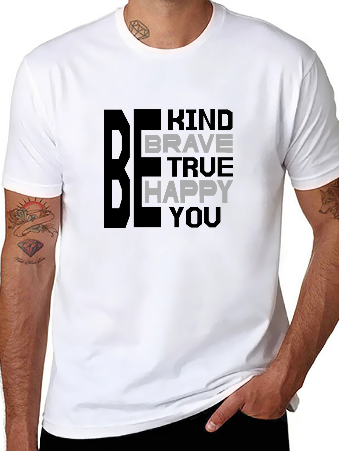 Be Kind Brave True Happy You T-Shirt