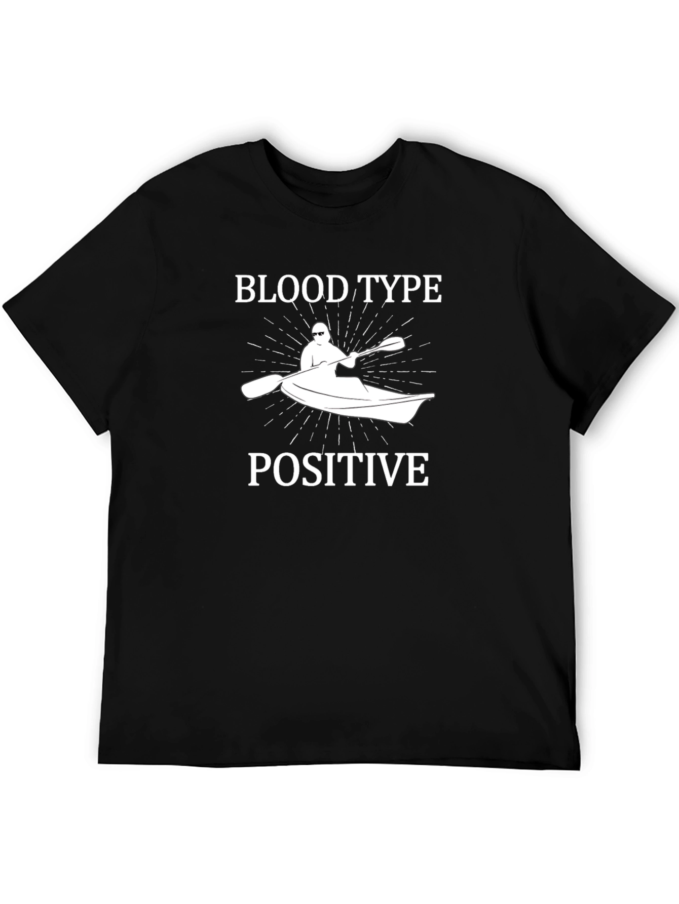 Blood Type Positive Kayak T-Shirt