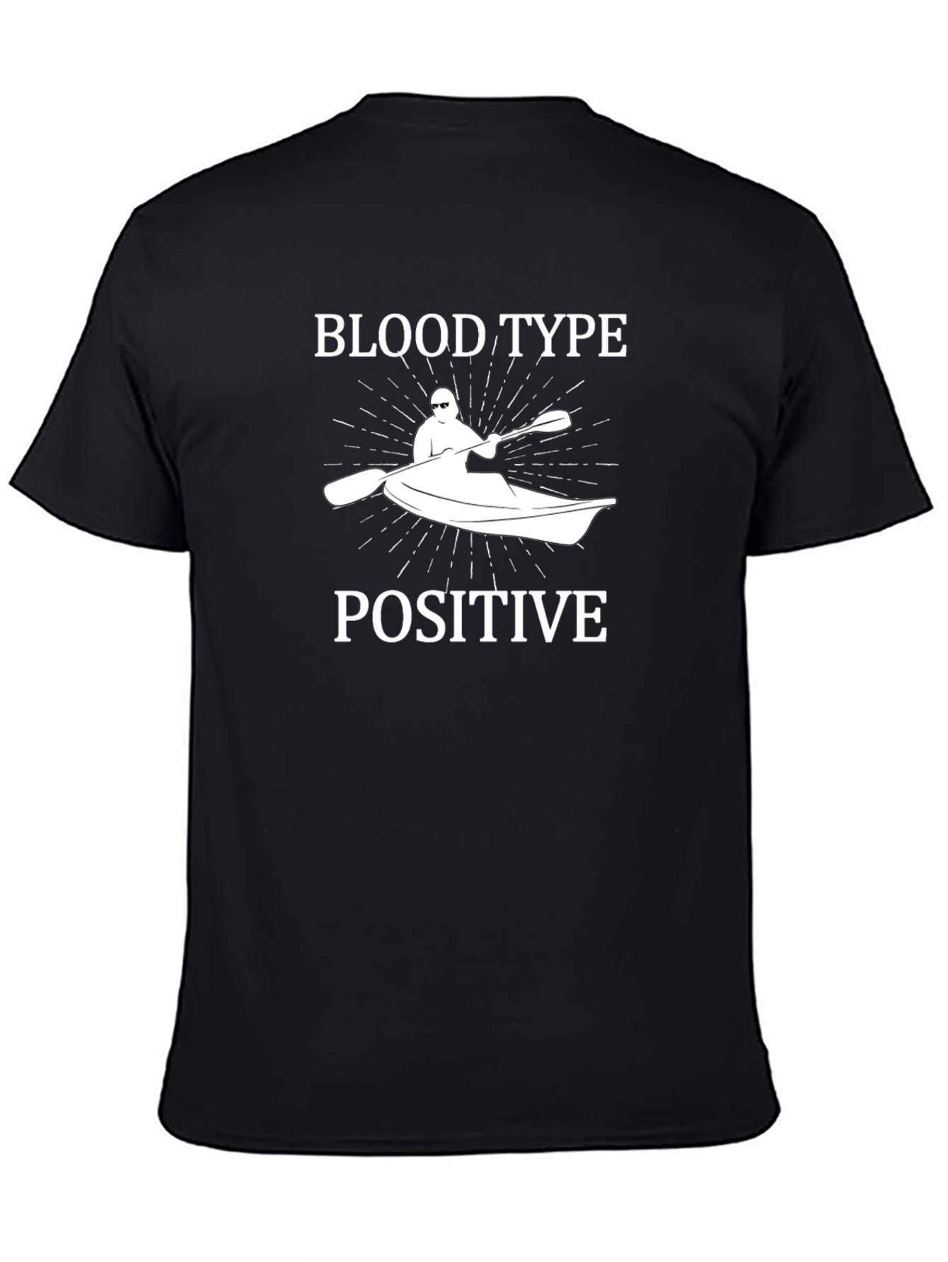 Blood Type Positive Kayak T-Shirt