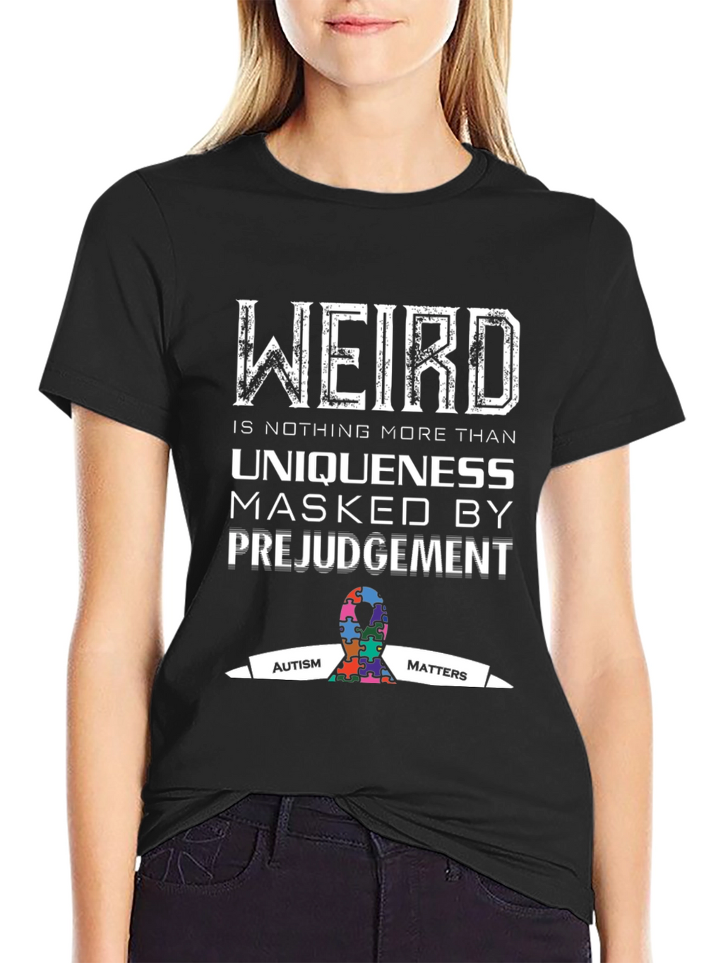 Autism Awareness T-Shirt - Weird is Uniqueness