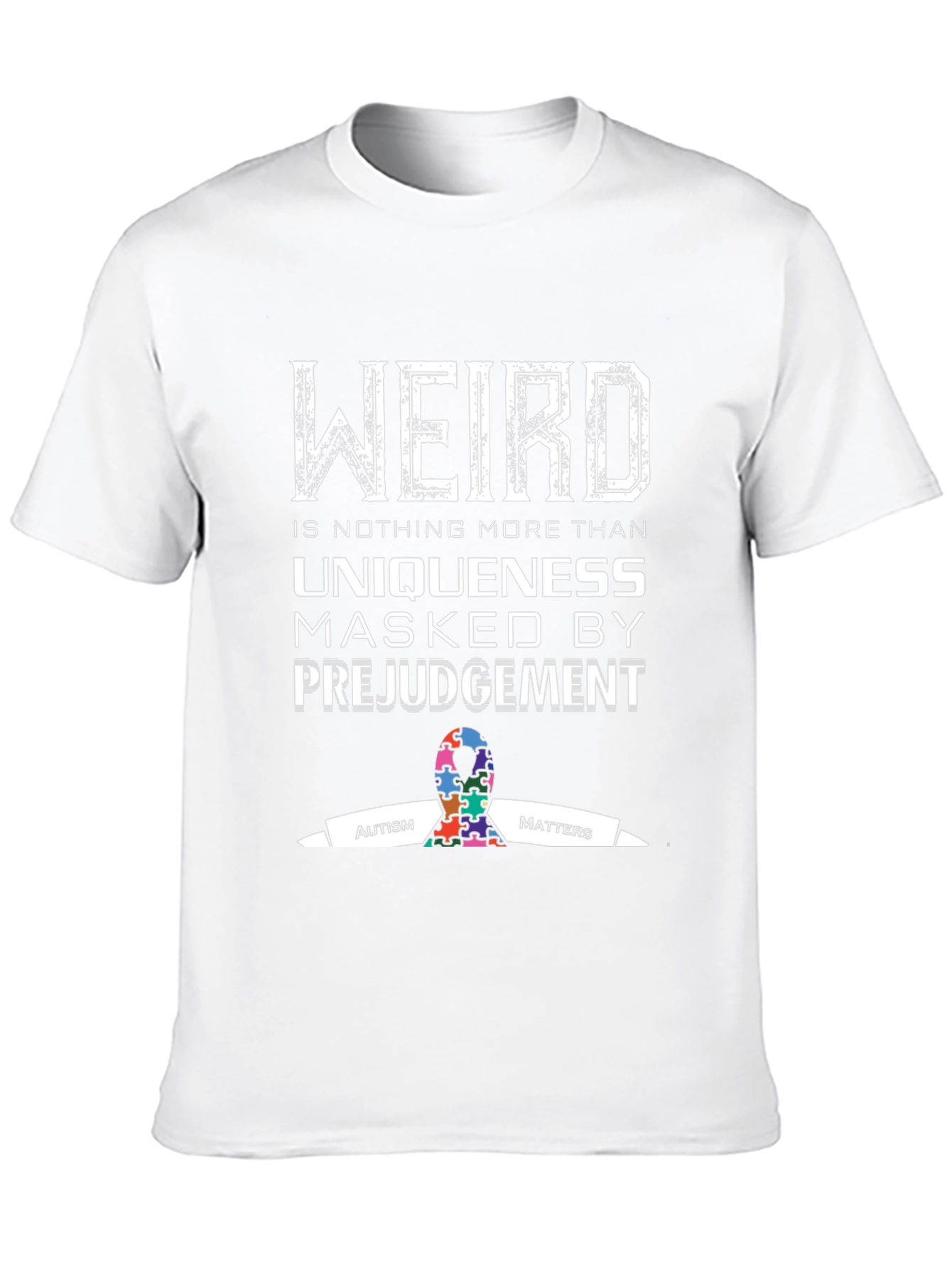 Autism Awareness T-Shirt - Weird is Uniqueness