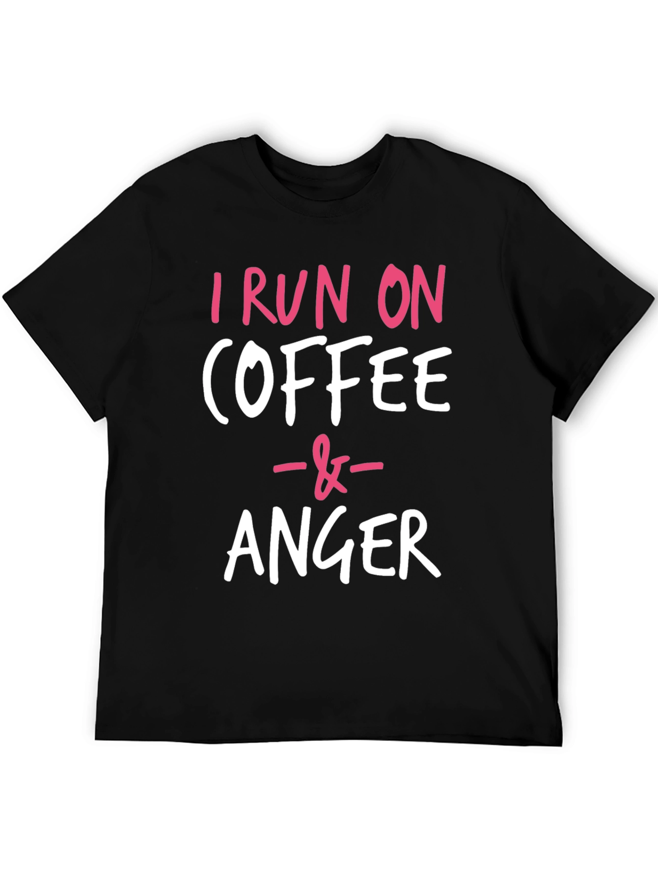 Coffee & Anger T-Shirt - Funny Slogan Tee