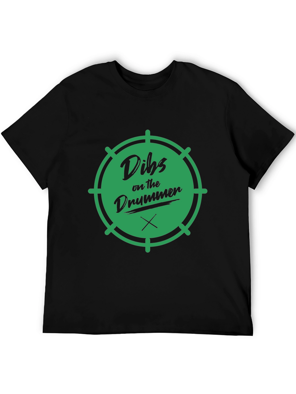 Dibs on the Drummer Black T-Shirt