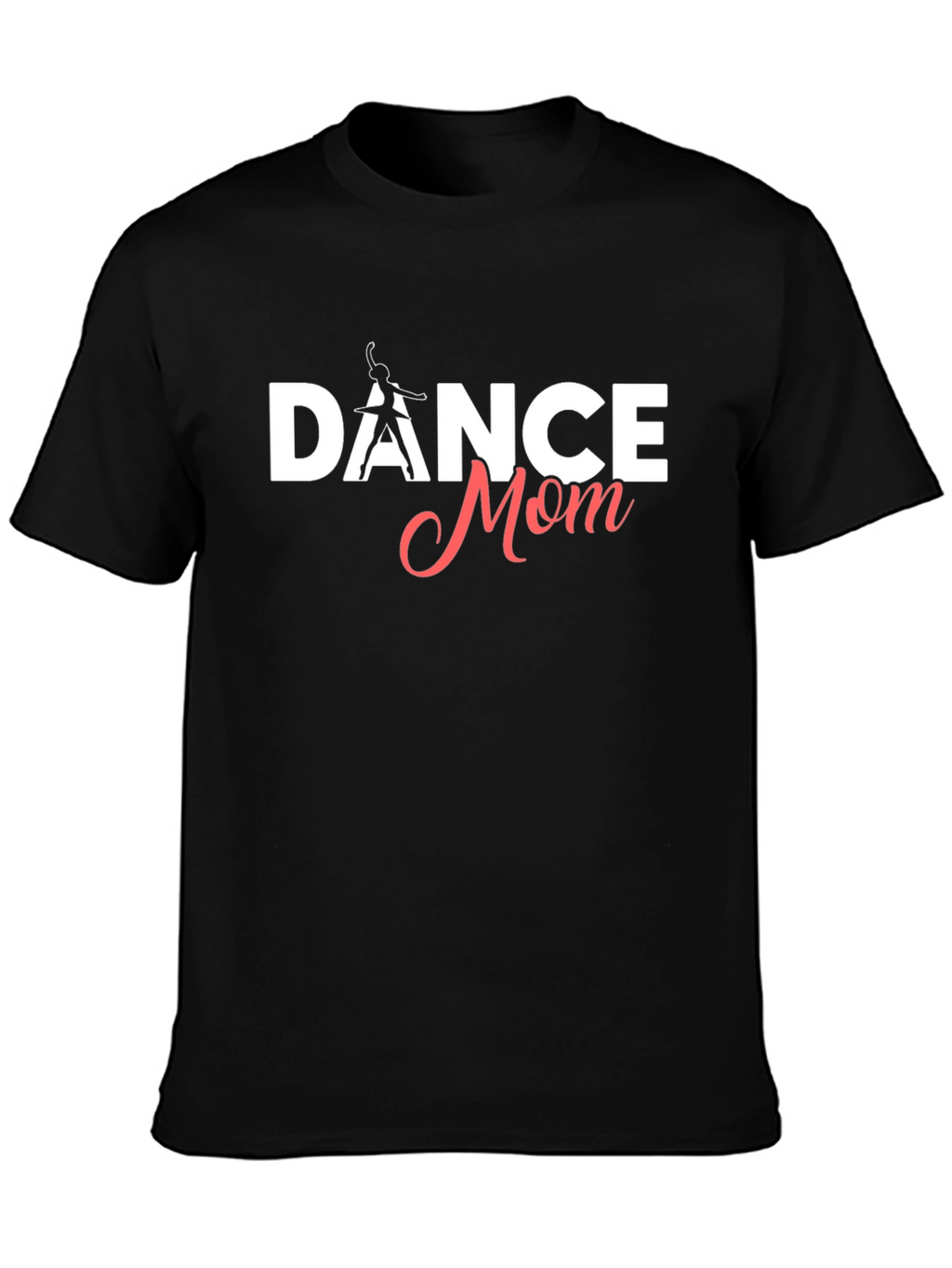 Dance Mom T-Shirt - Black