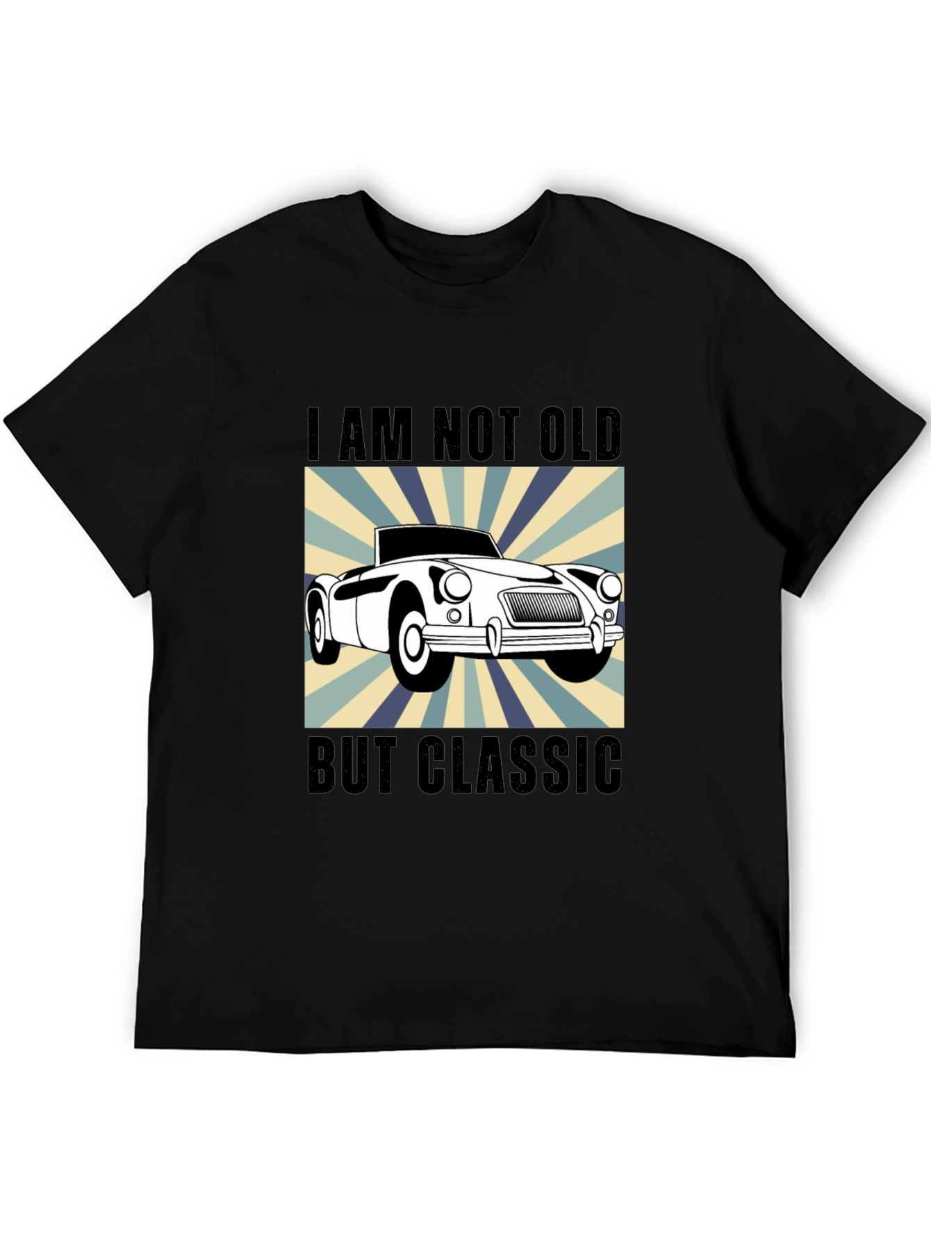 Classic Car T-Shirt - I Am Not Old But Classic
