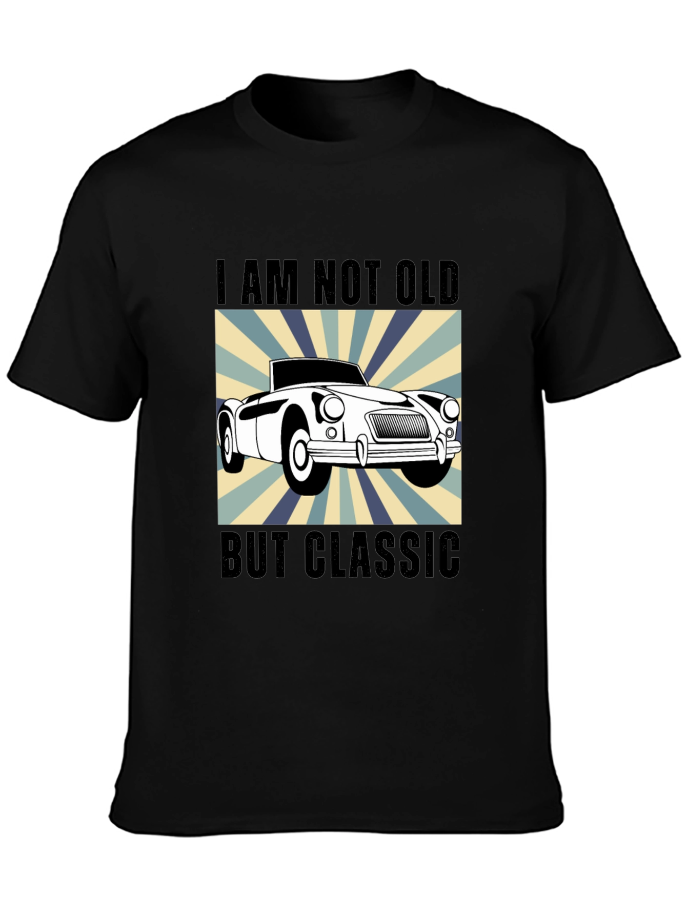 Classic Car T-Shirt - I Am Not Old But Classic