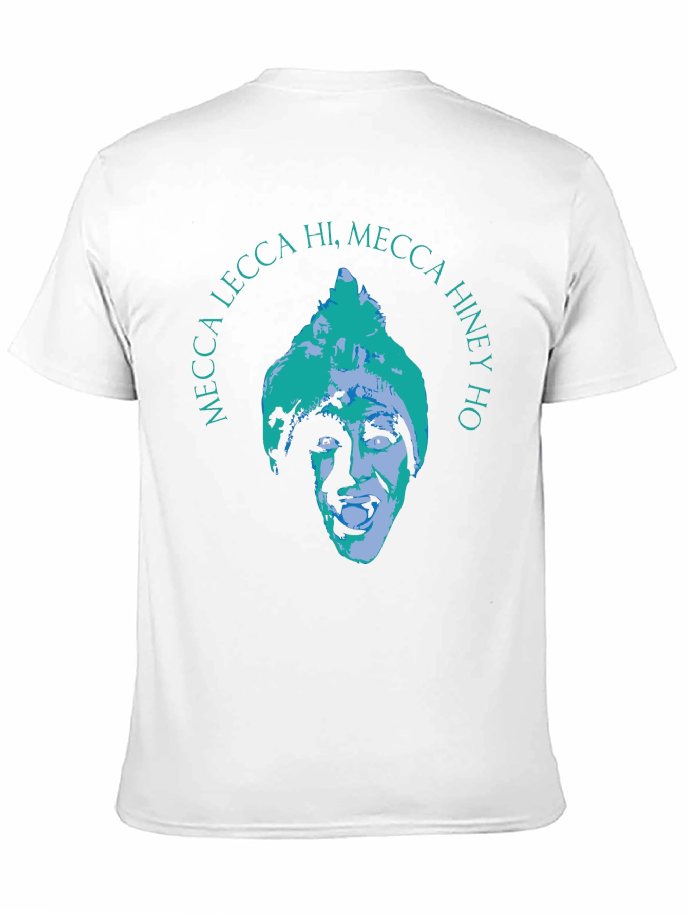 Mecca Lecca Hi Mecca Hiney Ho Graphic Tee