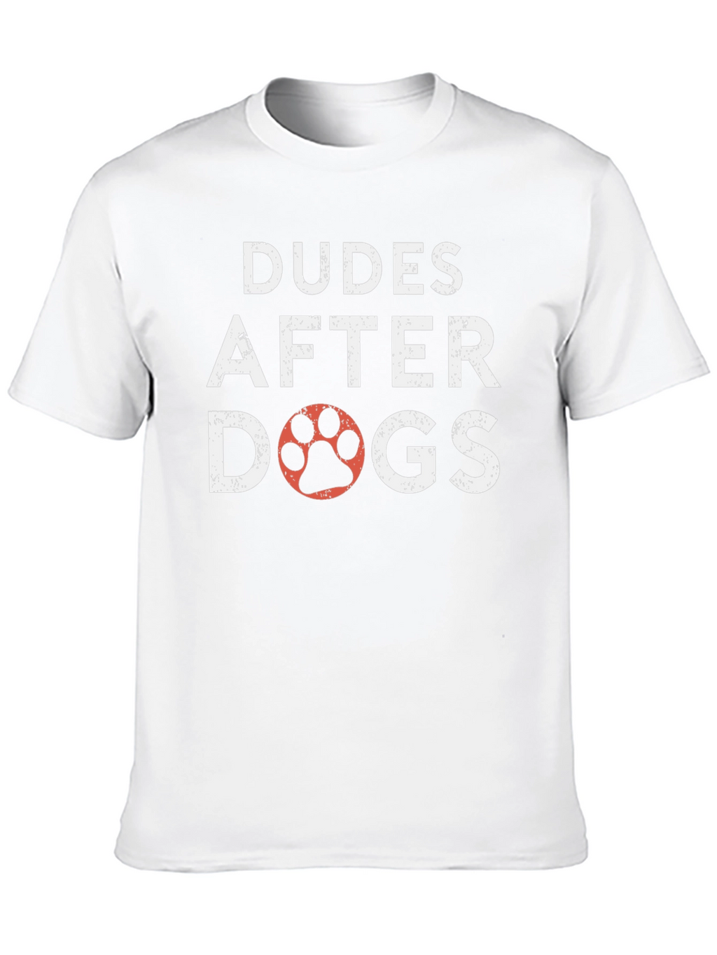 Dudes After Dogs T-Shirt