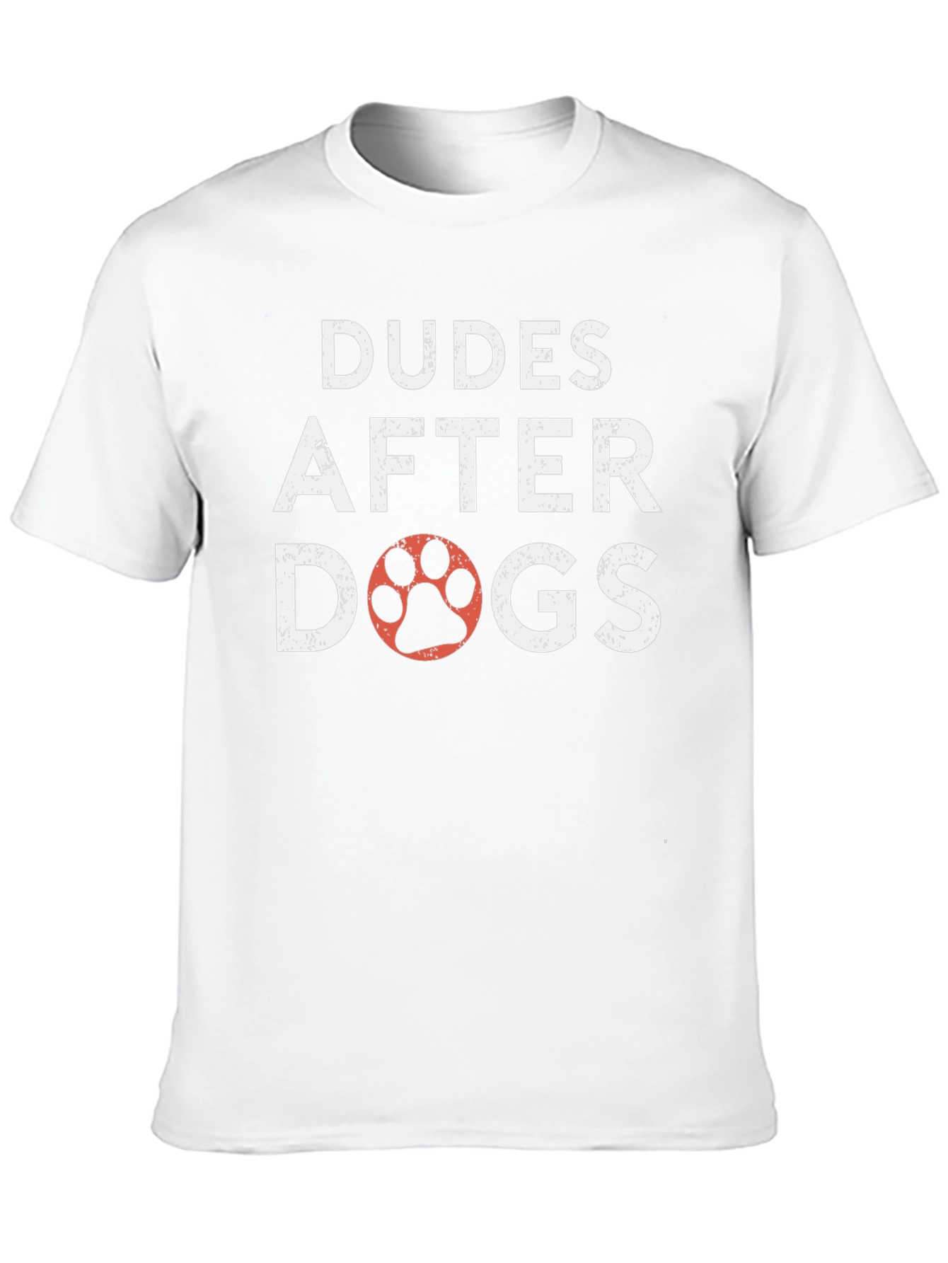 Dudes After Dogs T-Shirt