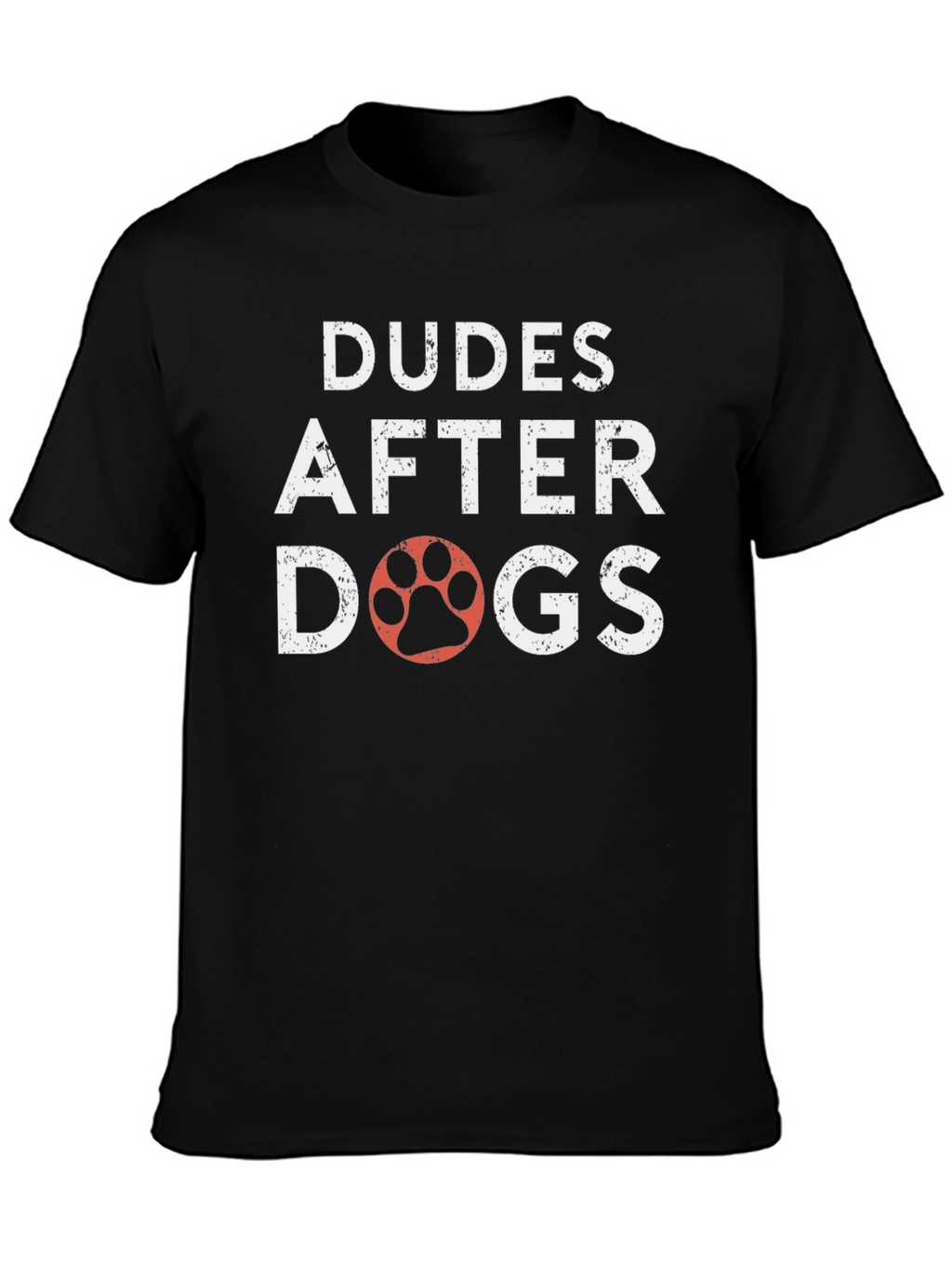 Dudes After Dogs T-Shirt
