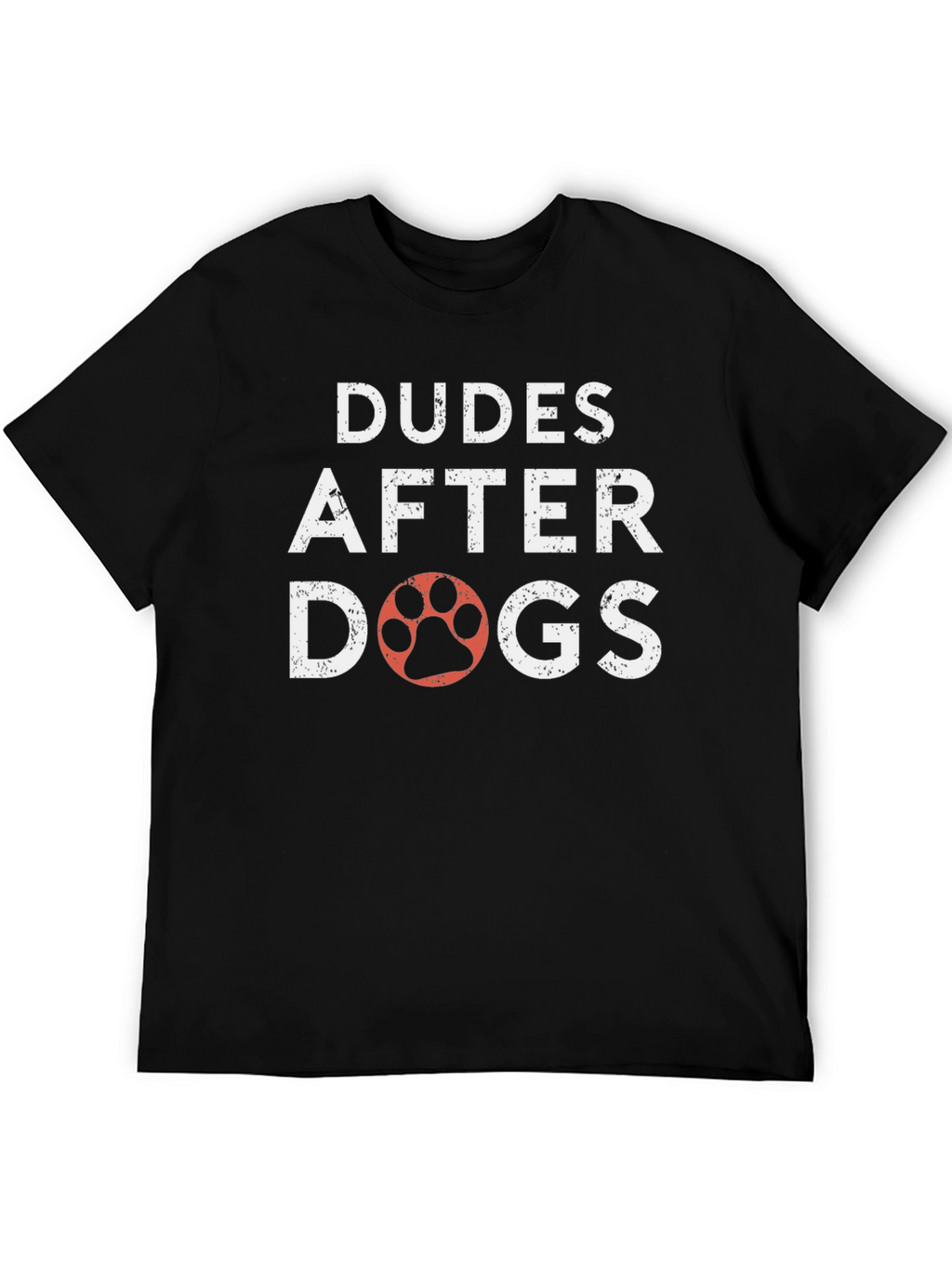 Dudes After Dogs T-Shirt