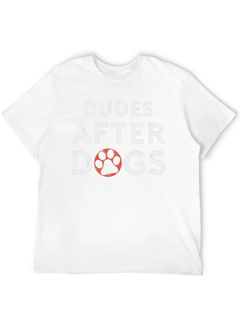 Dudes After Dogs T-Shirt