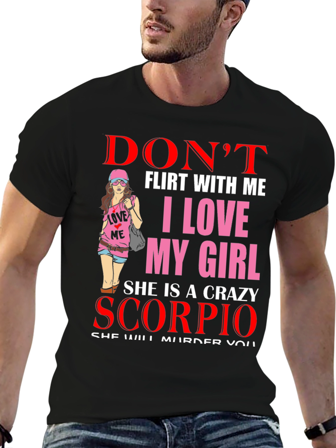 Dont Flirt With Me Scorpio Girl T-Shirt