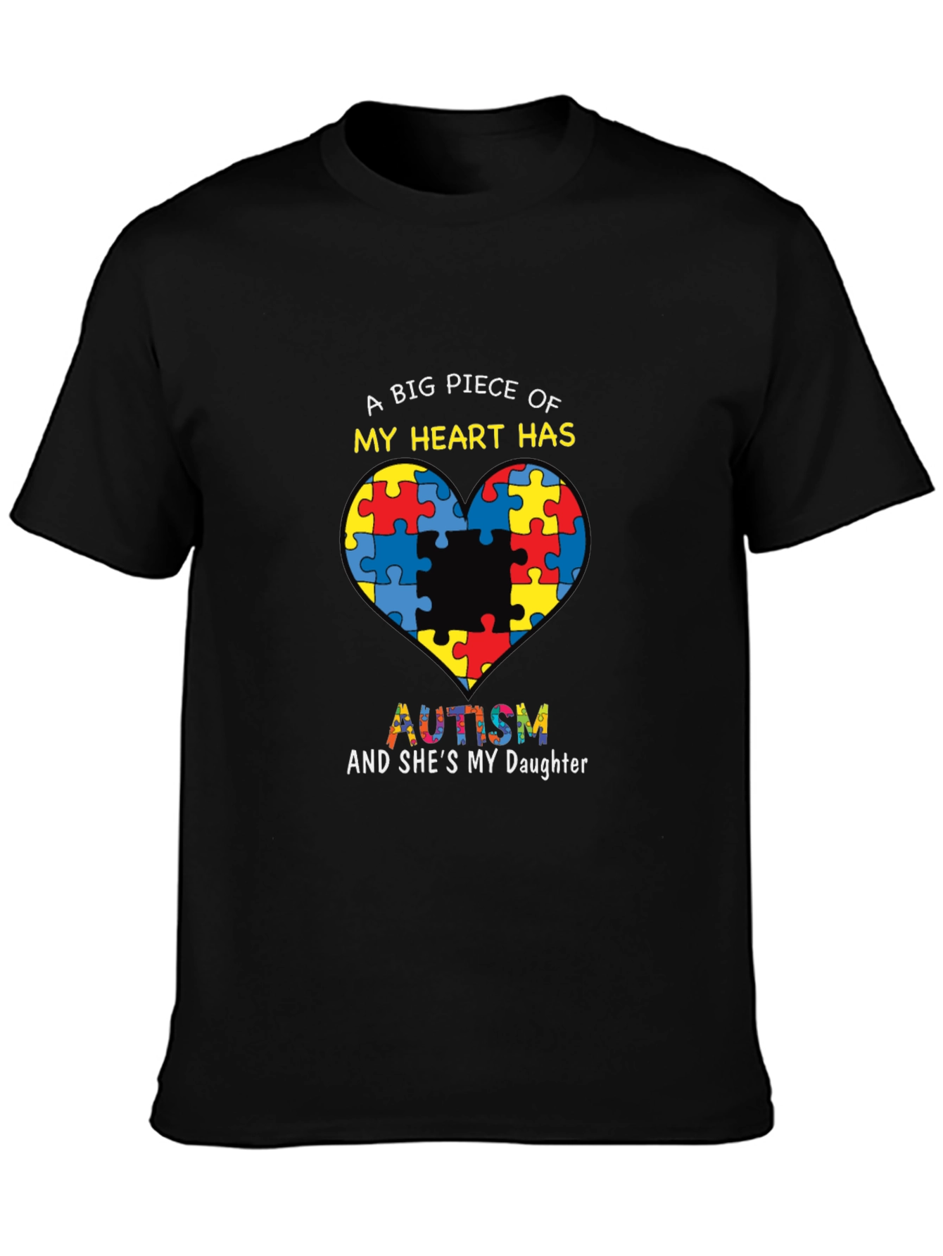 Autism Awareness T-Shirt: A Big Piece of My Heart