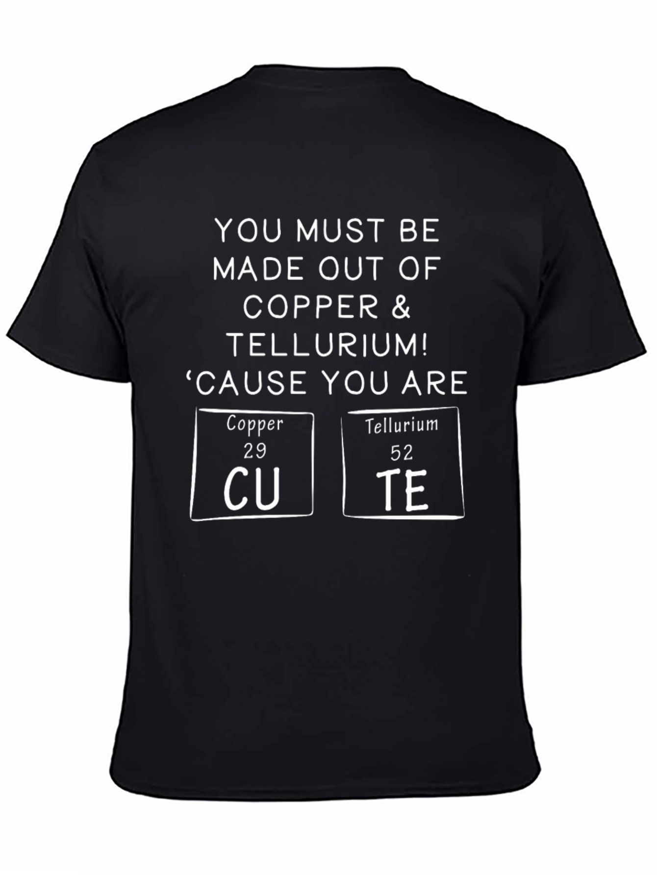 Cute Chemistry Pun T-Shirt - Copper and Tellurium