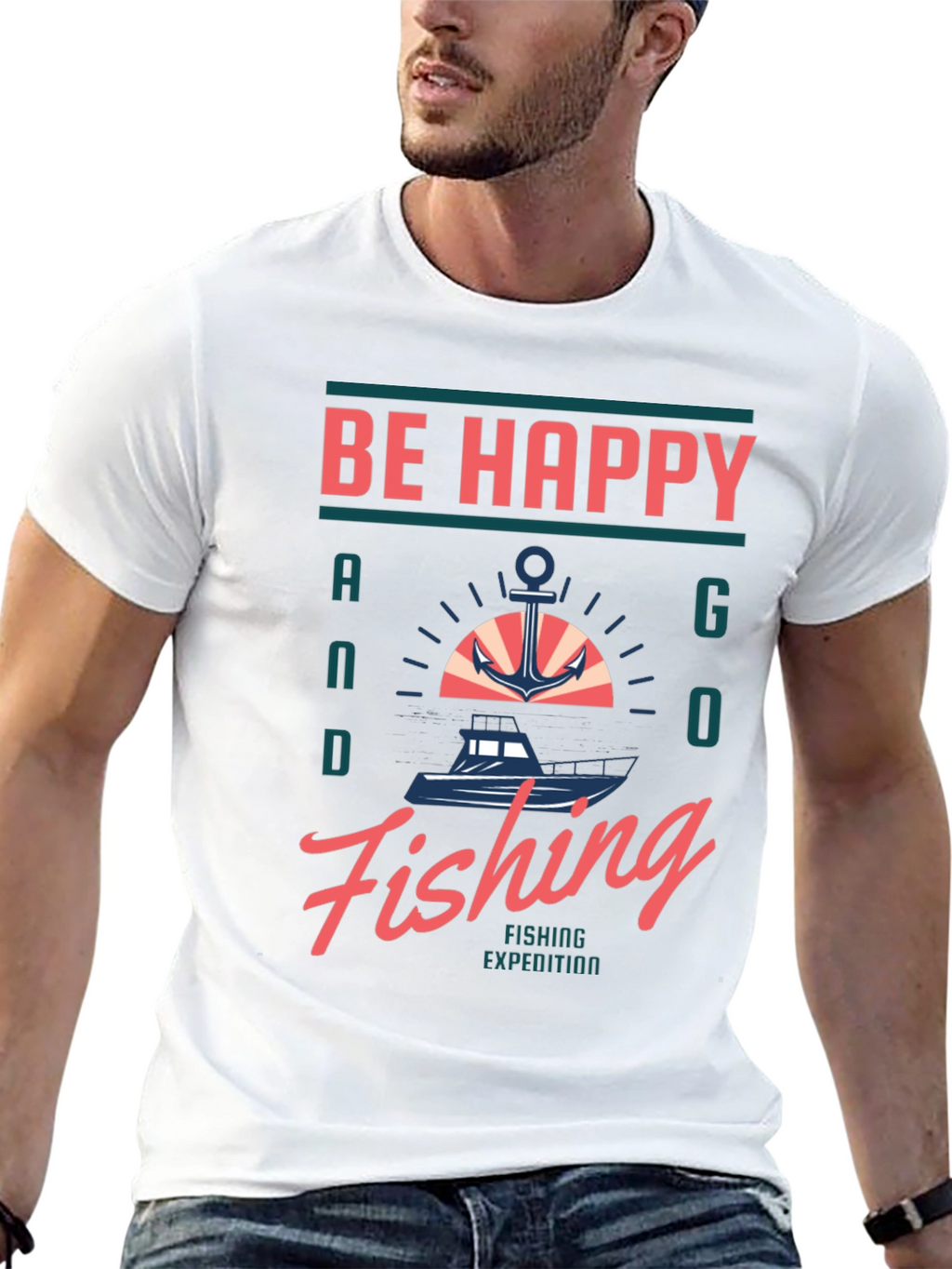 Be Happy and Go Fishing Graphic T-Shirt