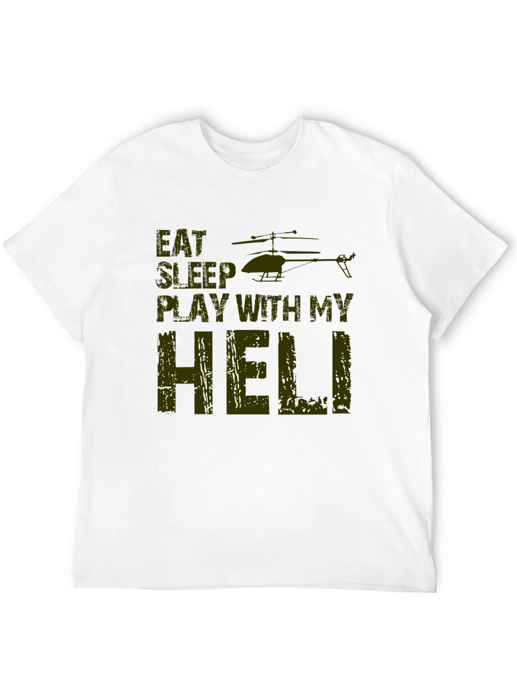 Eat Sleep Play with My Heli T-Shirt
