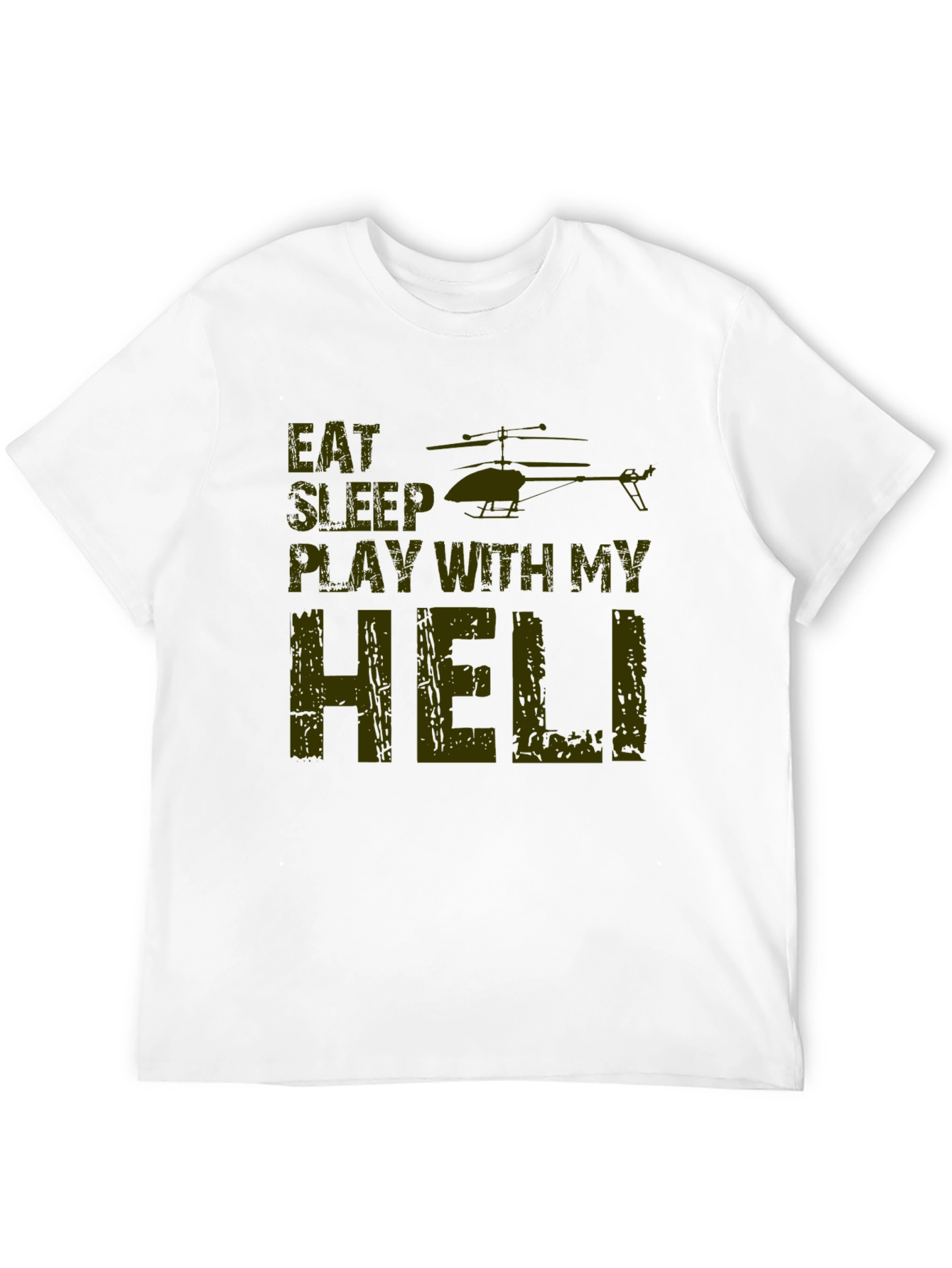 Eat Sleep Play with My Heli T-Shirt