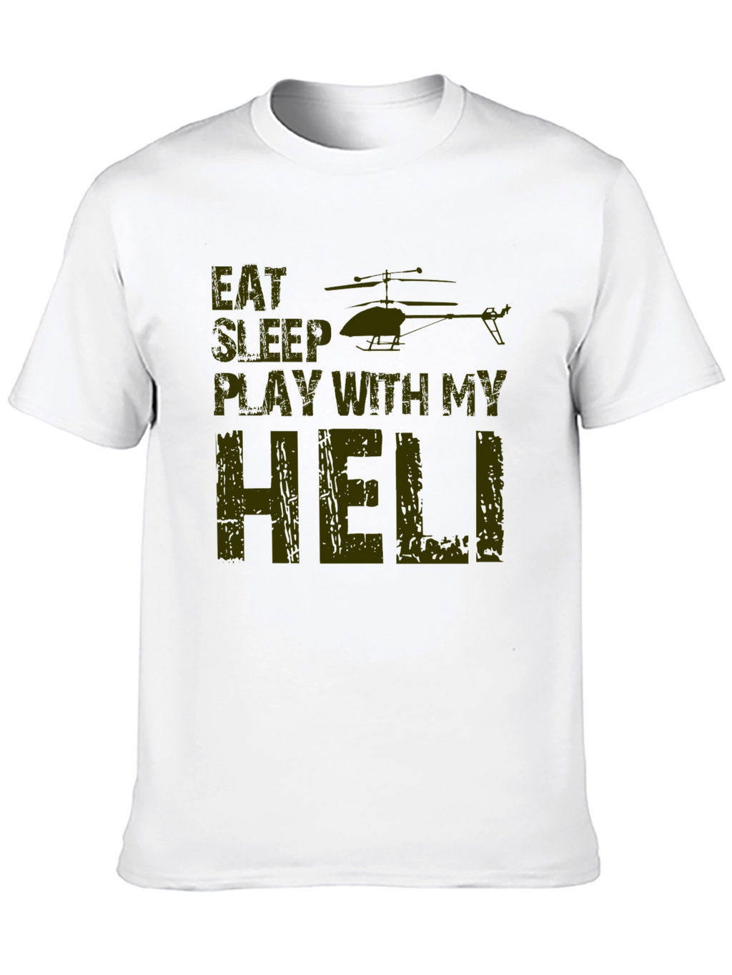 Eat Sleep Play with My Heli T-Shirt