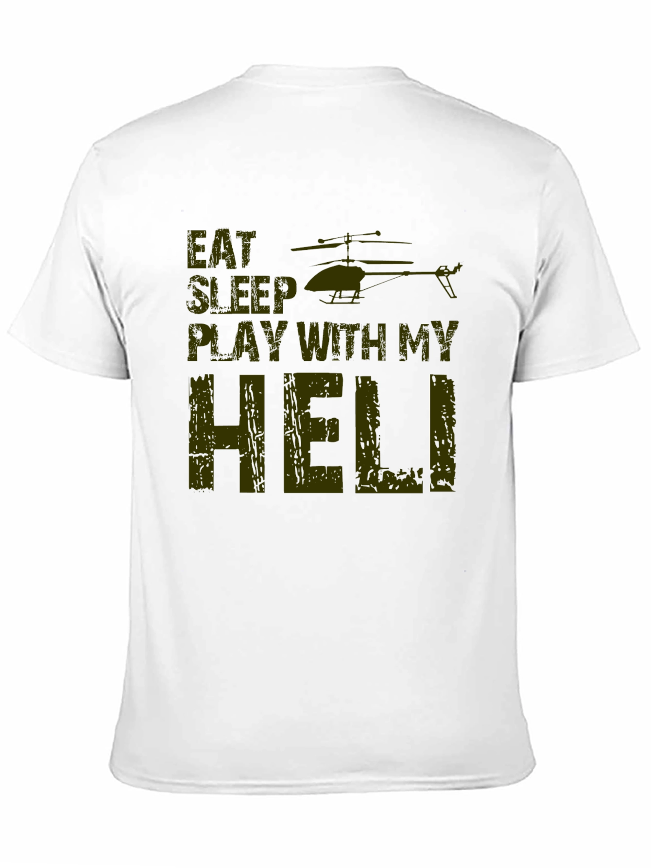 Eat Sleep Play with My Heli T-Shirt