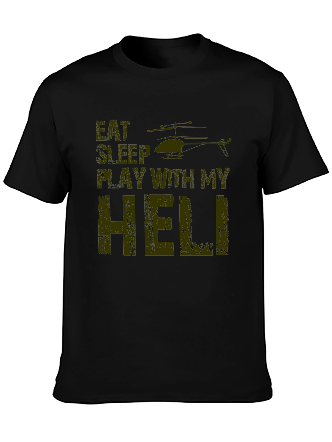 Eat Sleep Play with My Heli T-Shirt