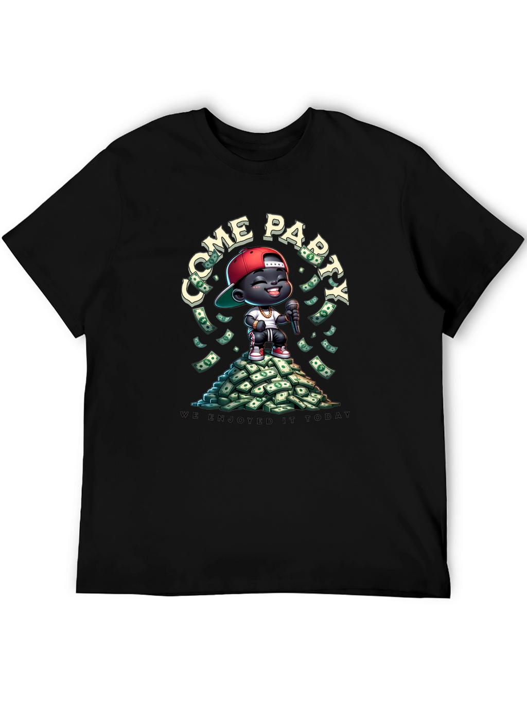Come Party Today Graphic T-Shirt