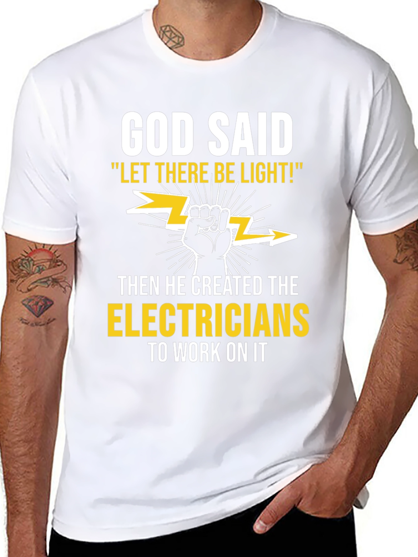 Electricians T-Shirt: God Said Let There Be Light