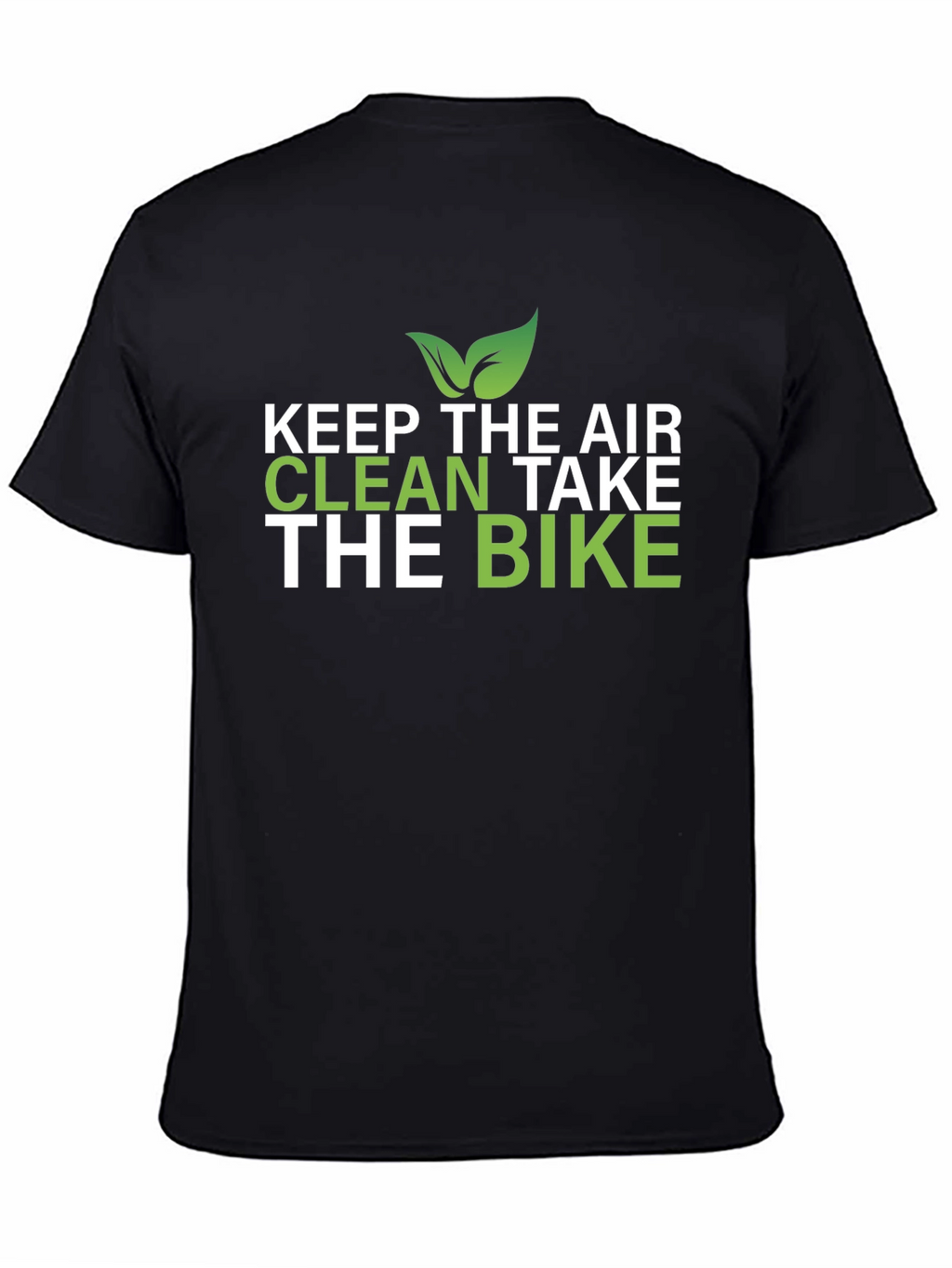 Eco-Friendly Keep The Air Clean Graphic T-Shirt