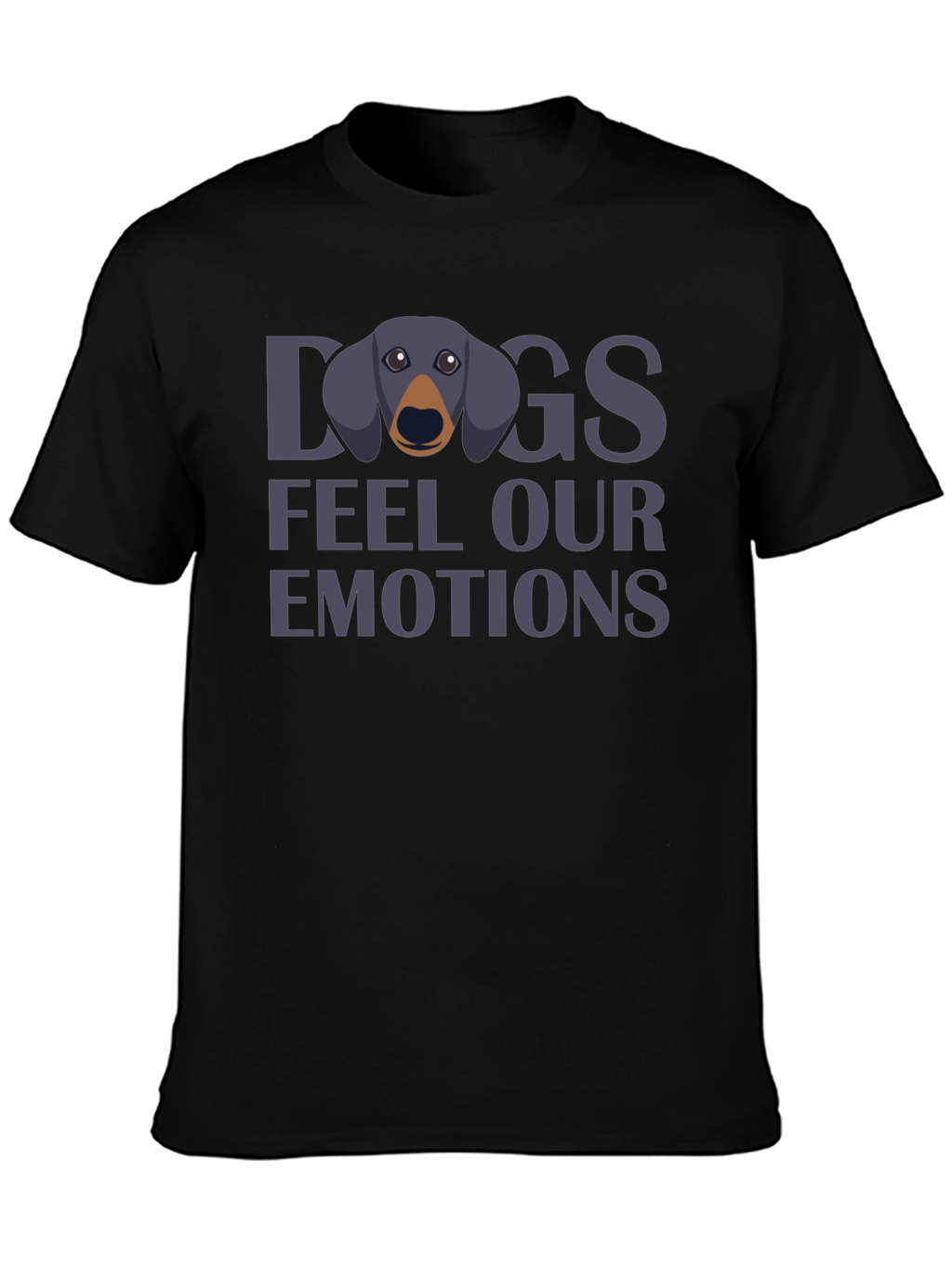 Dogs Feel Our Emotions Graphic T-Shirt