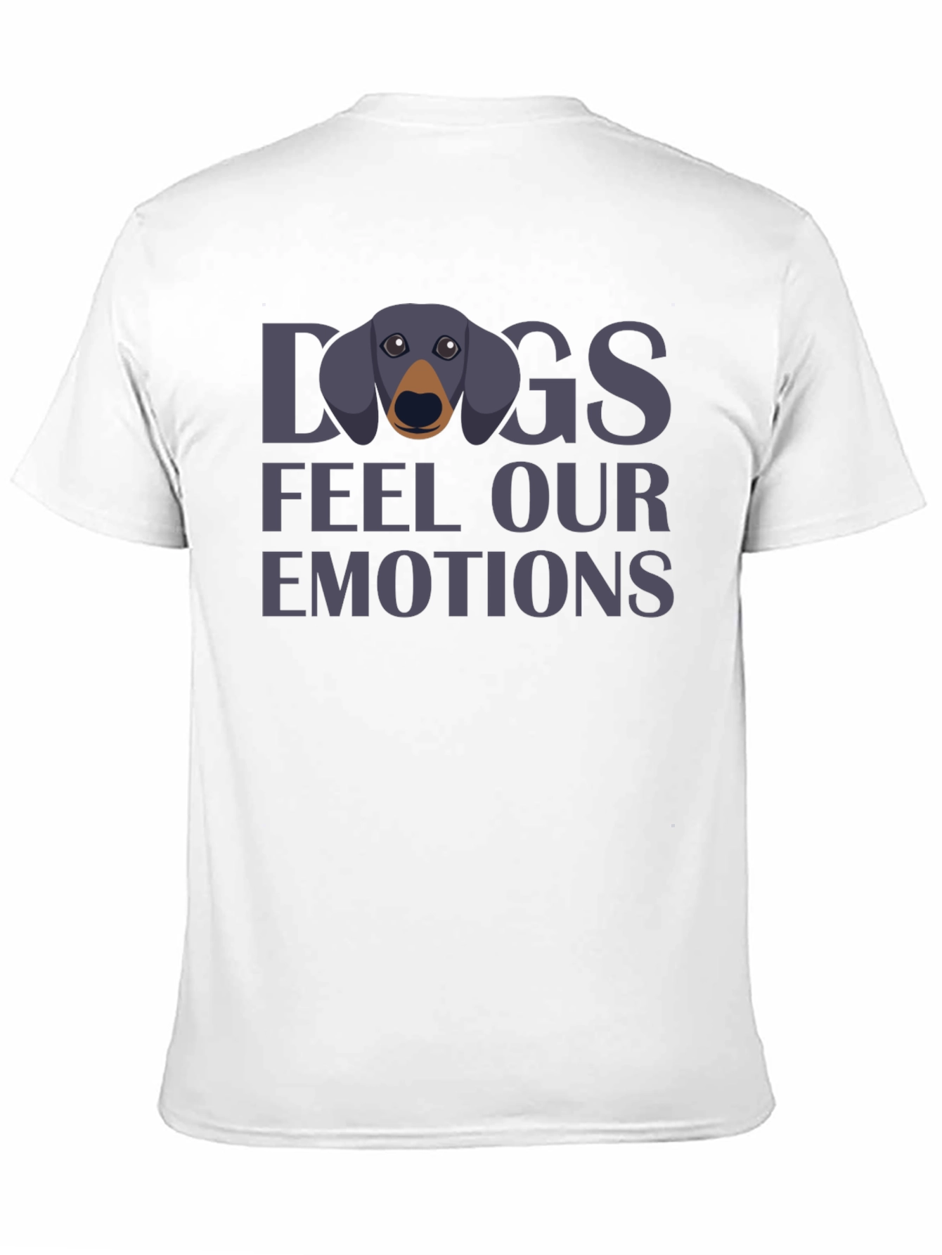 Dogs Feel Our Emotions Graphic T-Shirt