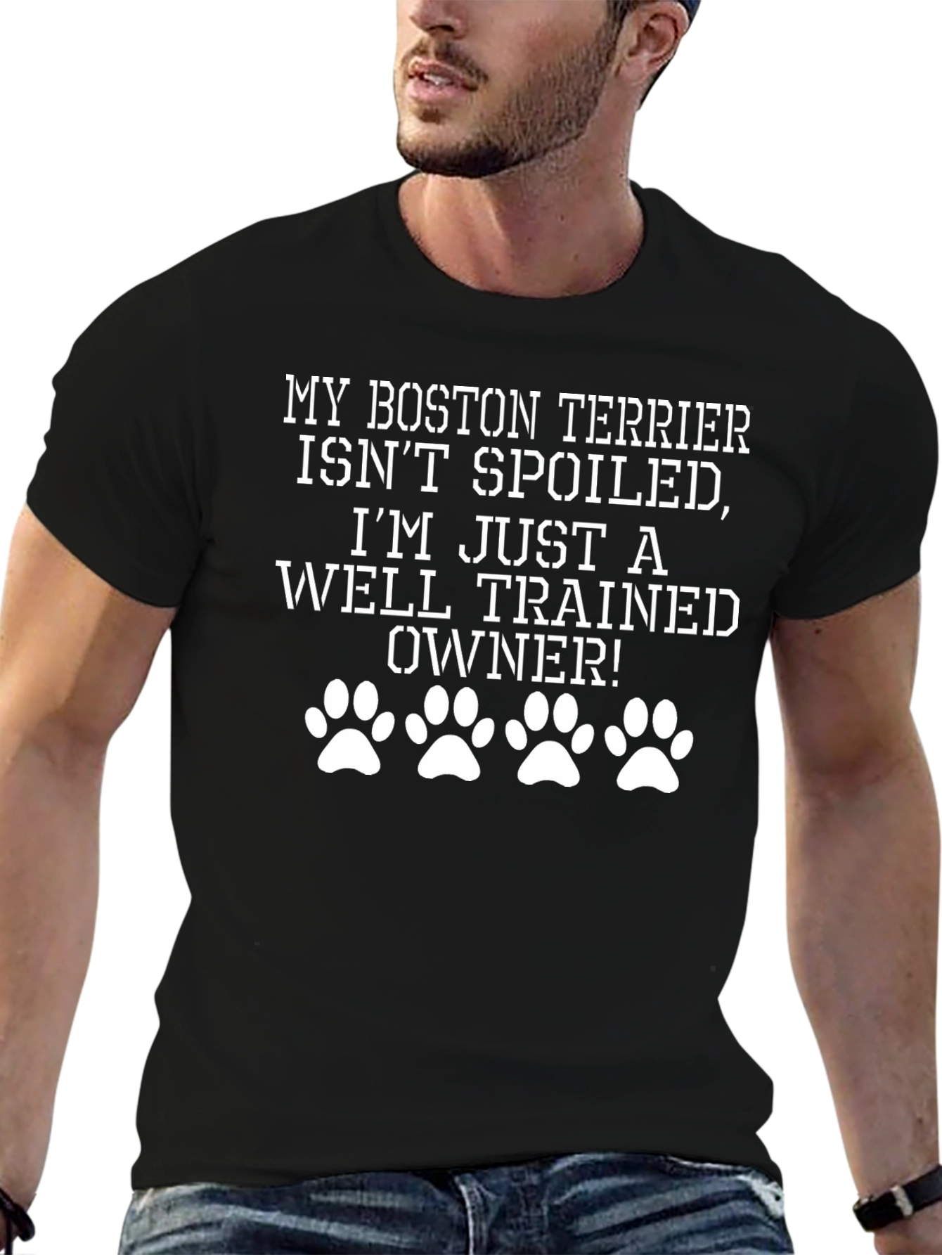 Boston Terrier Spoiled Owner Funny T-Shirt