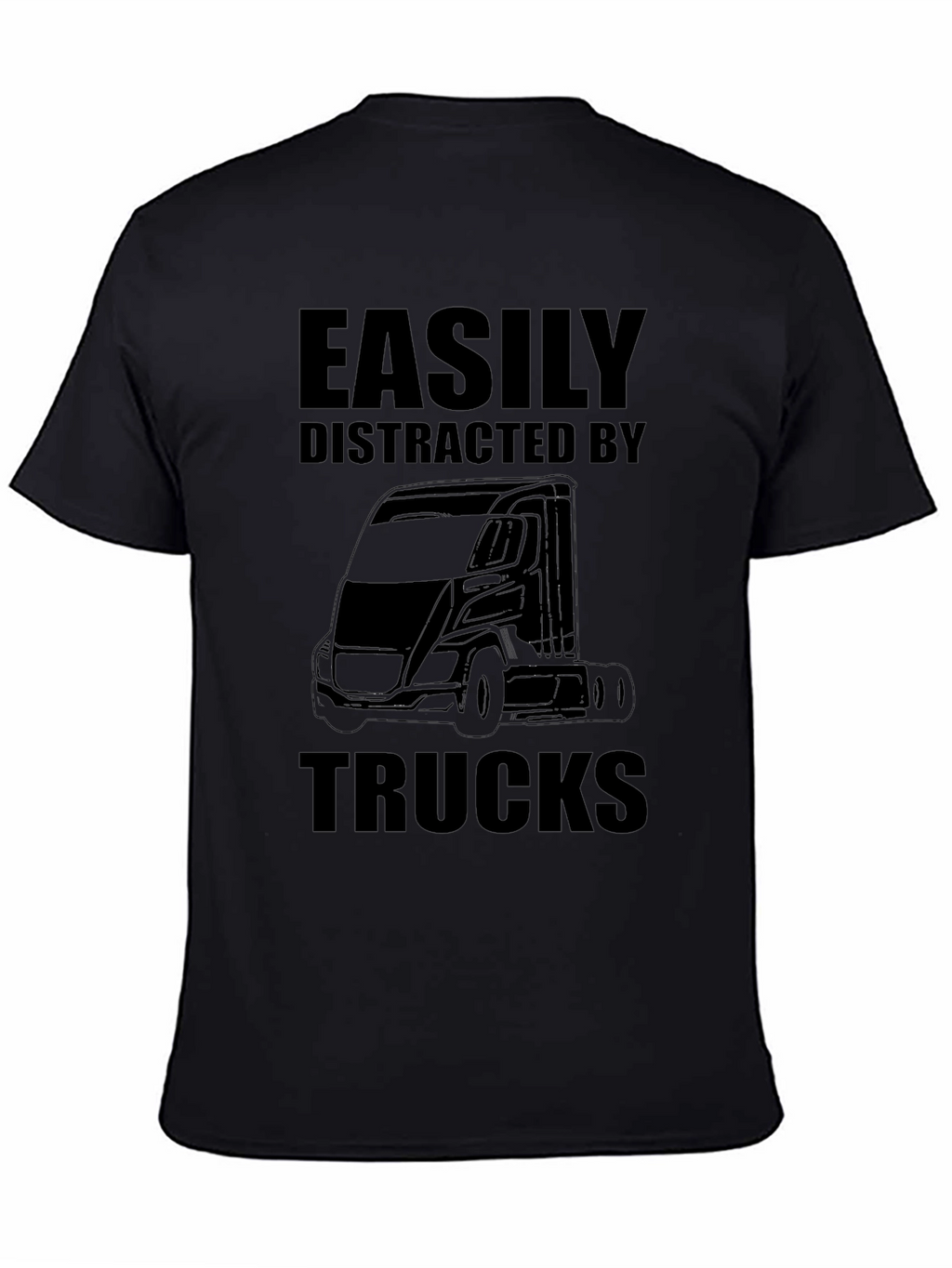 Easily Distracted by Trucks T-Shirt