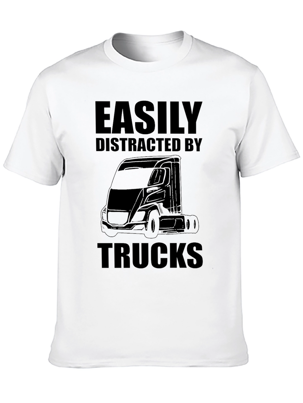 Easily Distracted by Trucks T-Shirt