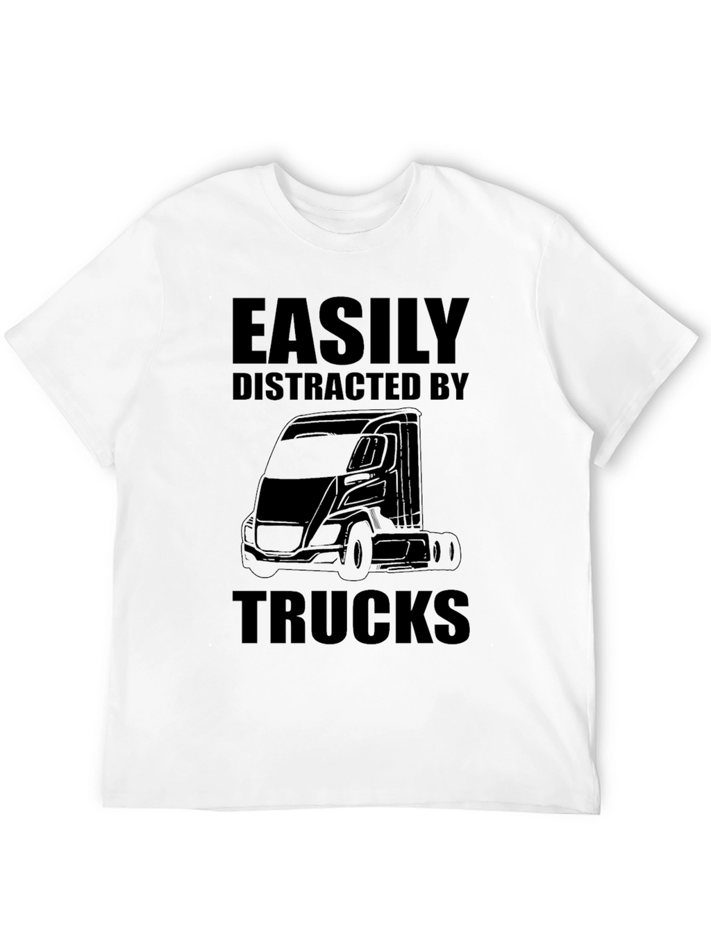 Easily Distracted by Trucks T-Shirt