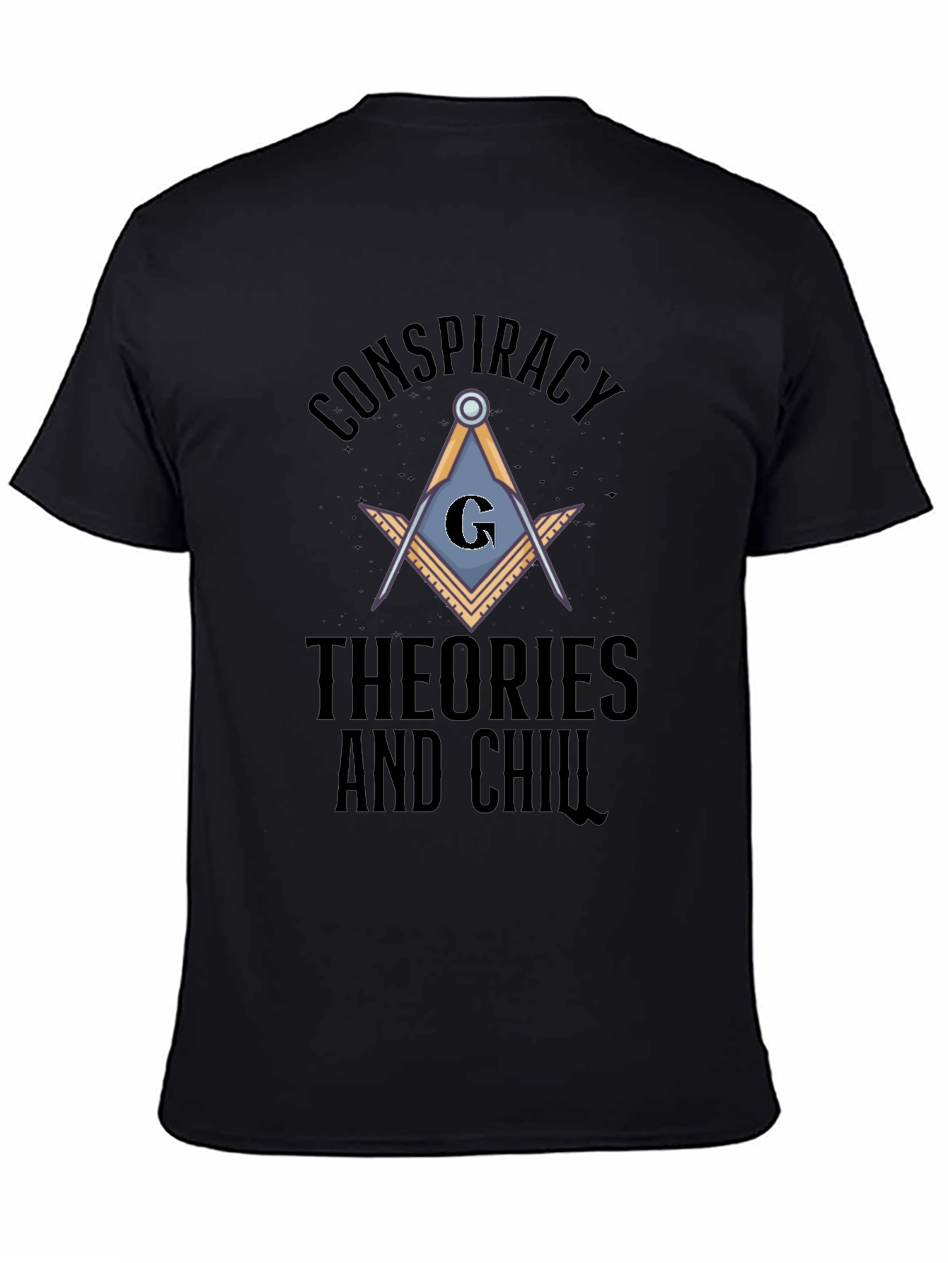 Conspiracy Theories and Chill Graphic T-Shirt
