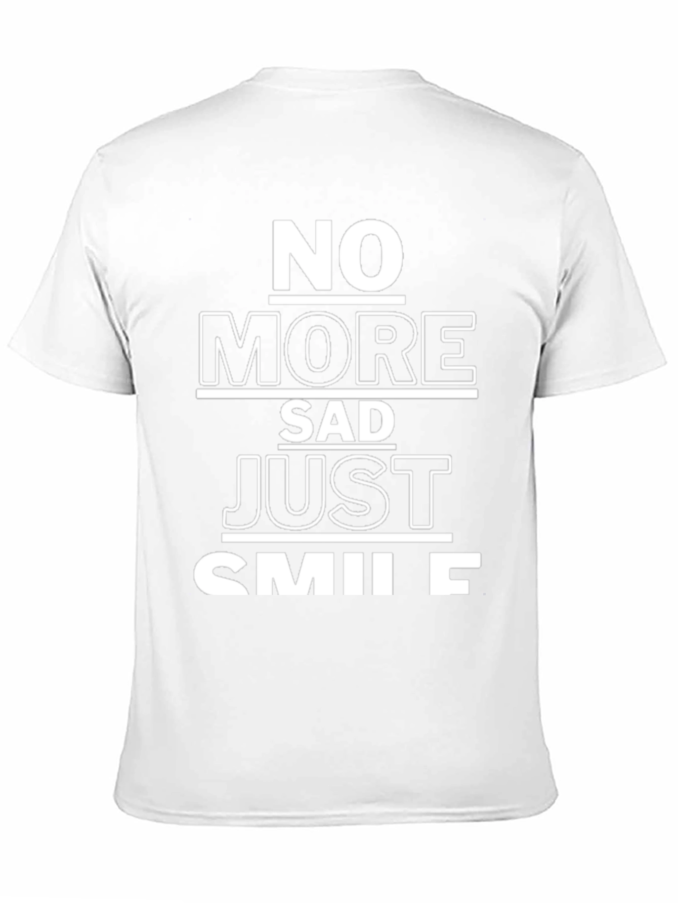 No More Sad Just Smile Graphic Tee