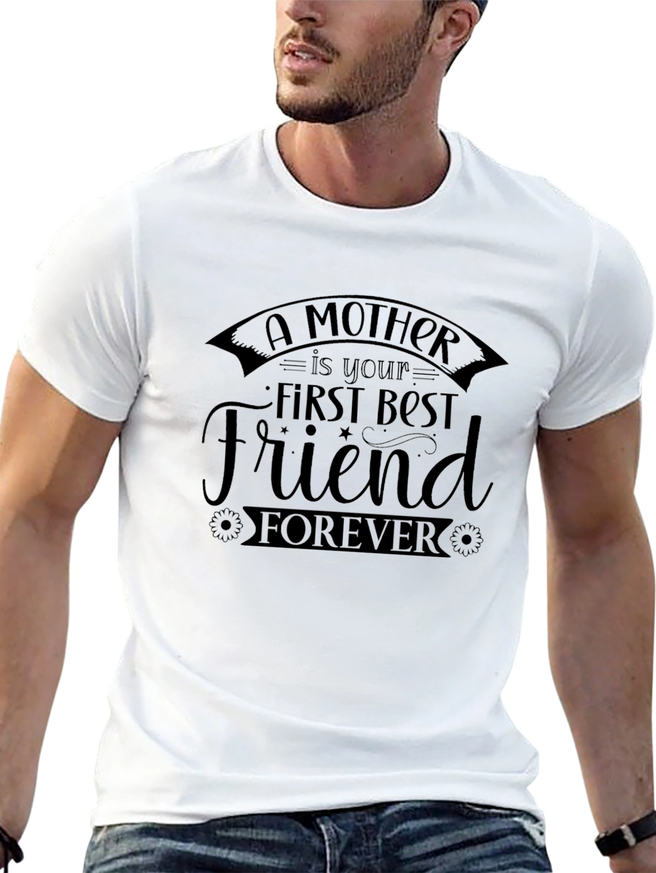 A Mother is Your First Best Friend Forever Black T-Shirt