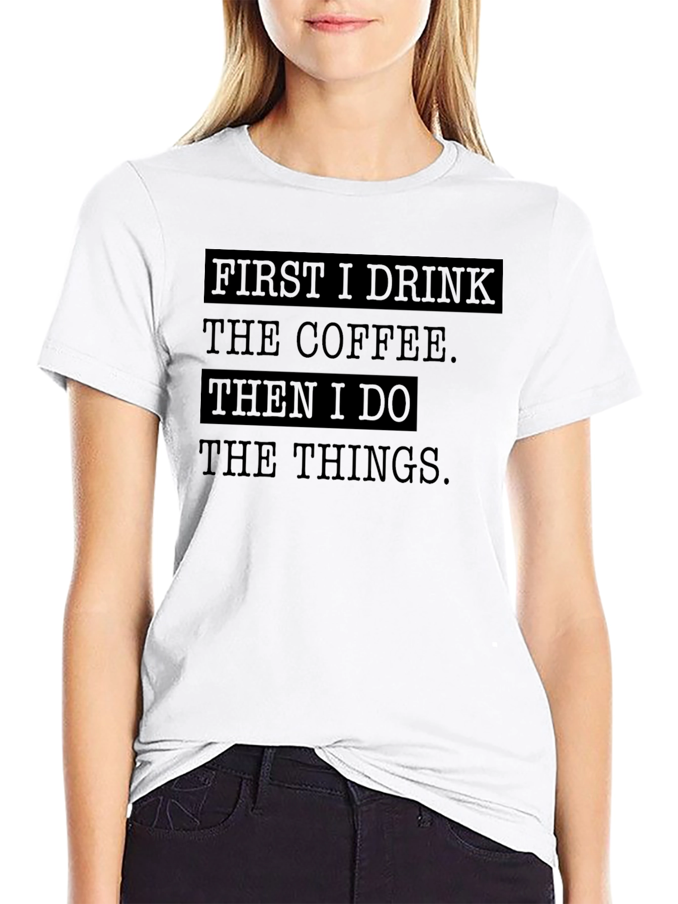 Coffee Then Things Black Graphic T-Shirt