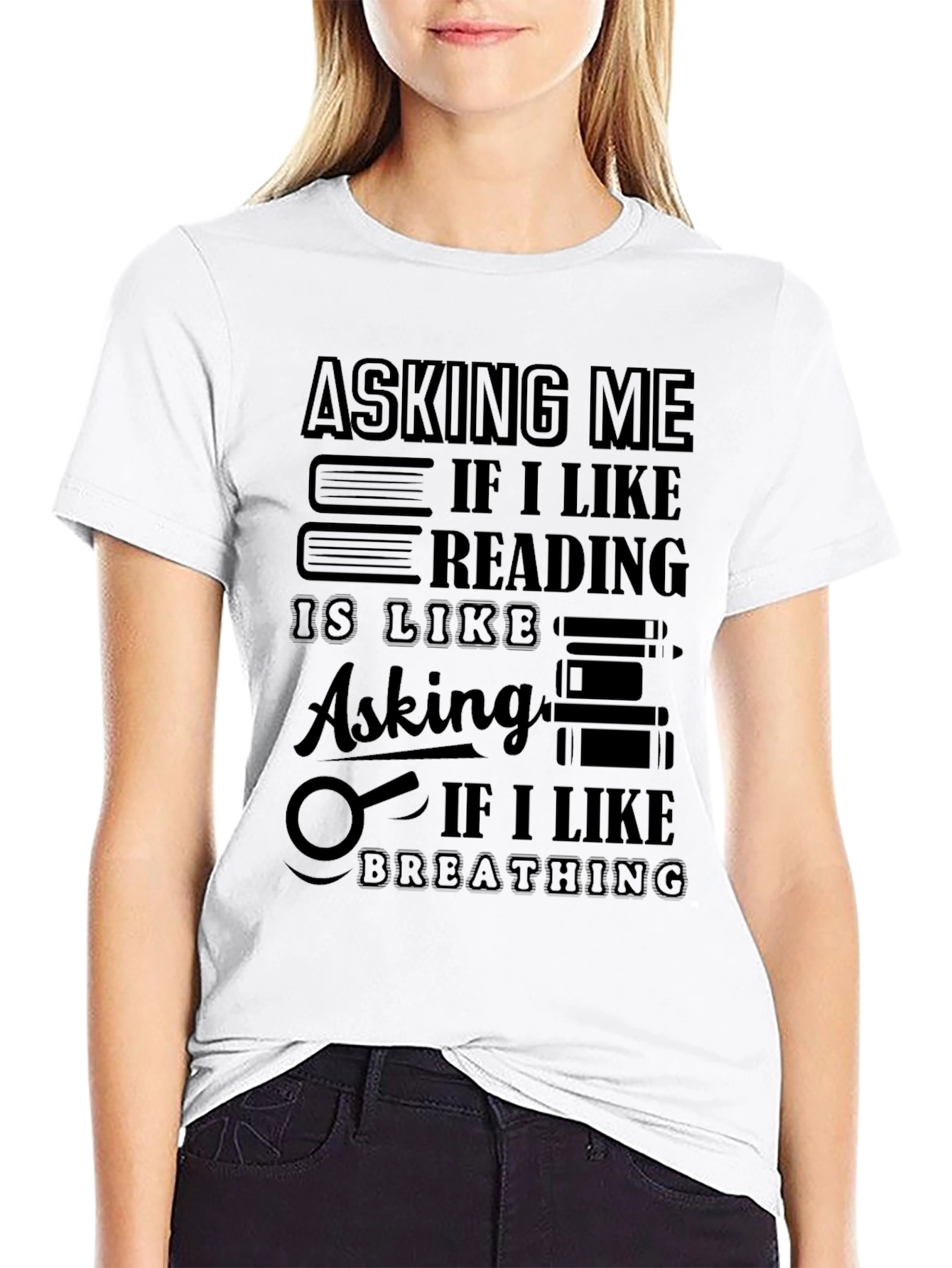 Reading Lover Graphic Tee - Asking Me If I Like Reading...