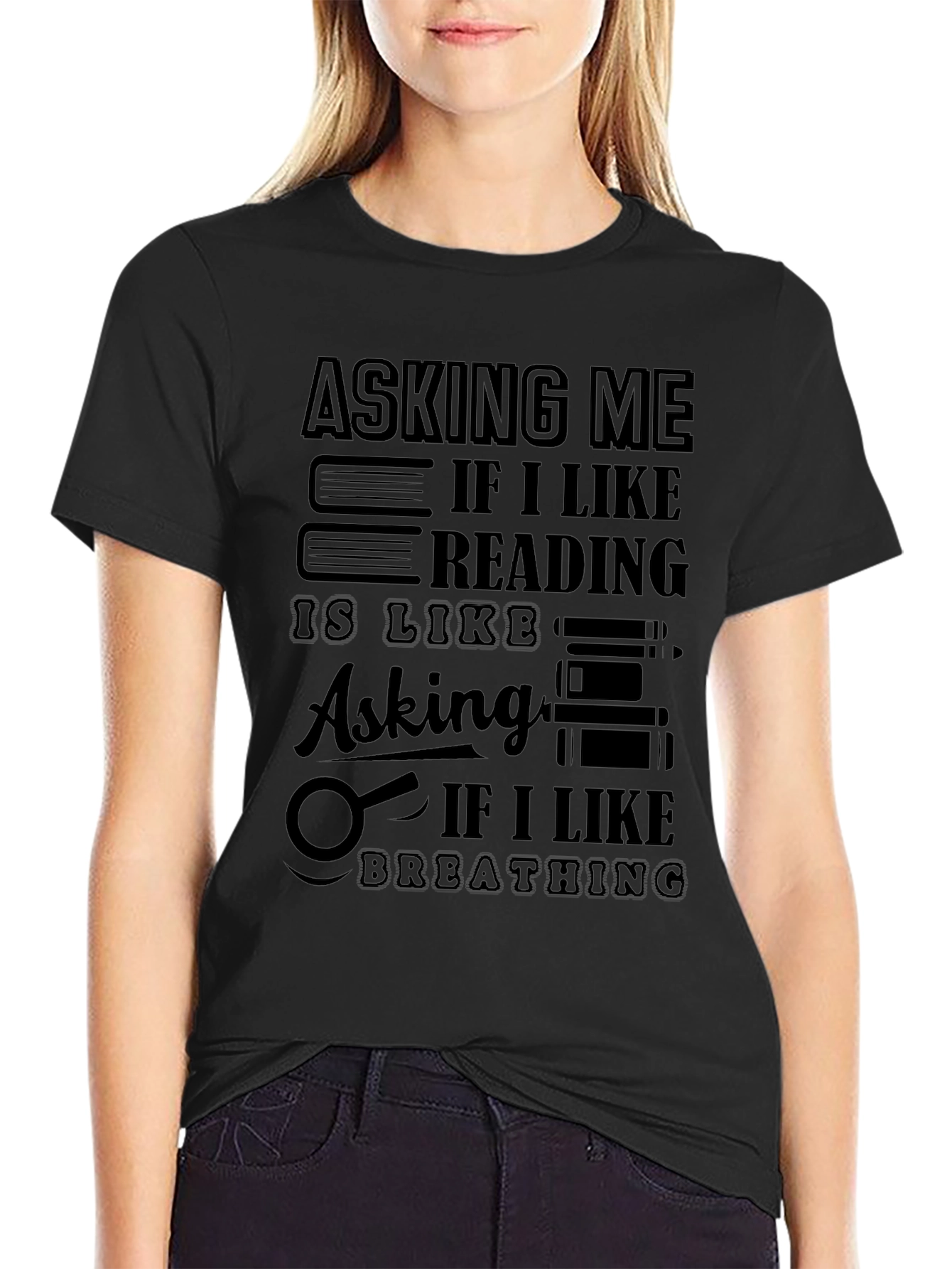 Reading Lover Graphic Tee - Asking Me If I Like Reading...