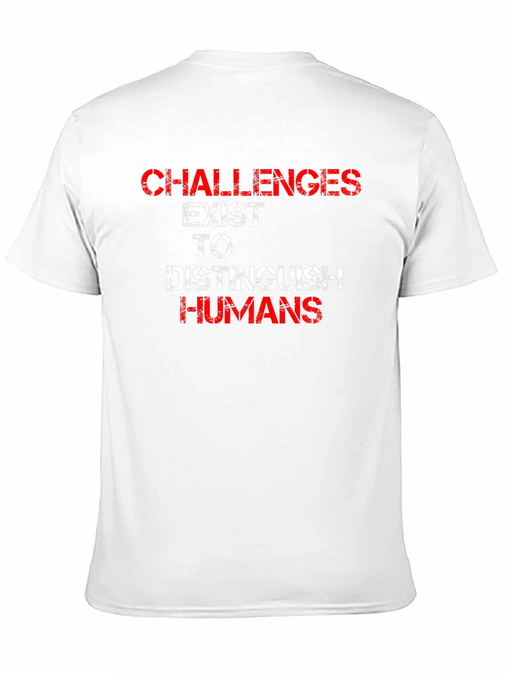 Challenges Distinguish Humans Graphic T-Shirt