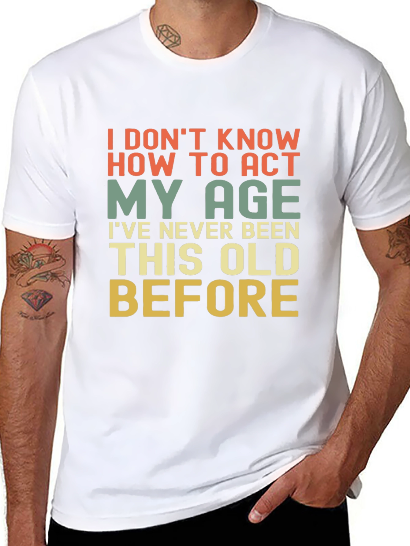 Funny I Dont Know How To Act My Age Graphic Tee